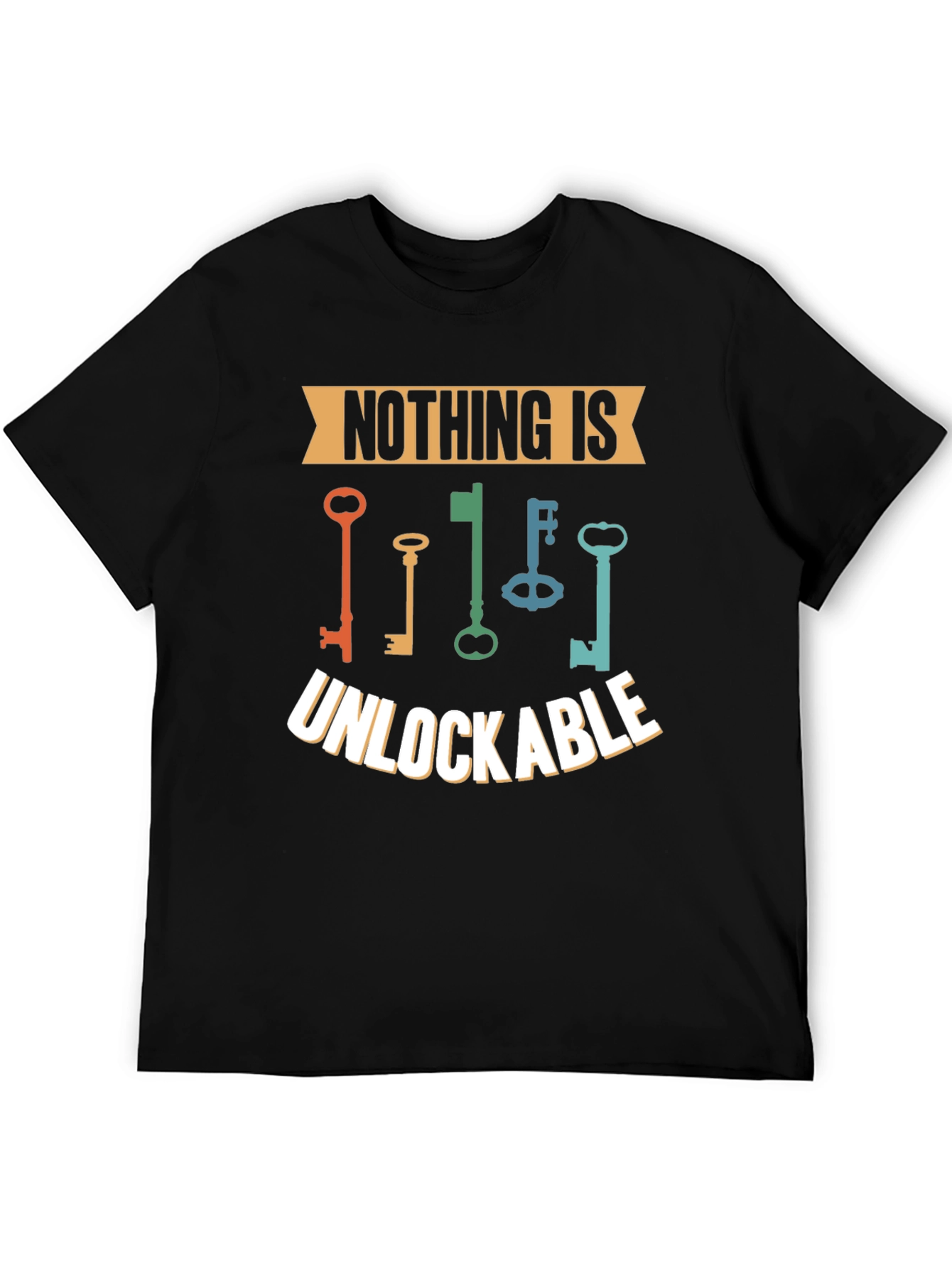 Black Nothing is Unlockable Graphic T-Shirt view 5