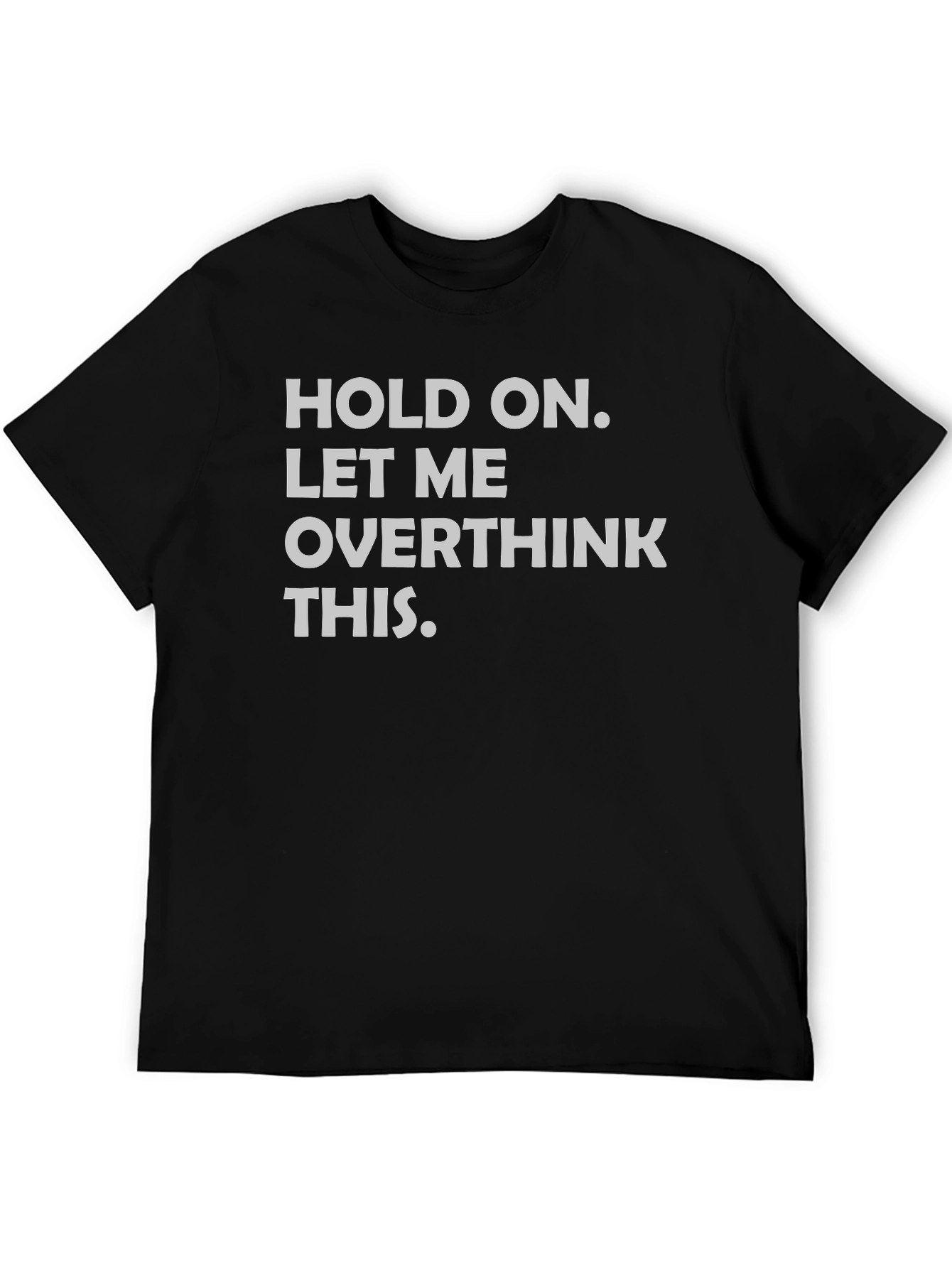 Black Overthinker Tee - Funny Sarcastic Graphic T-Shirt view 5