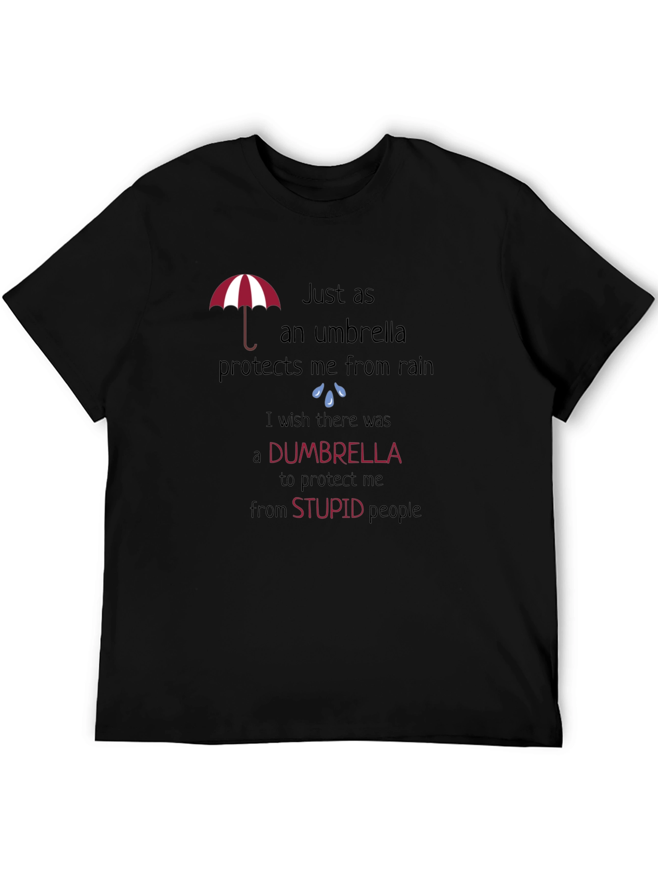 Black Dumbrella Graphic Tee - Protects You From Stupid view 5
