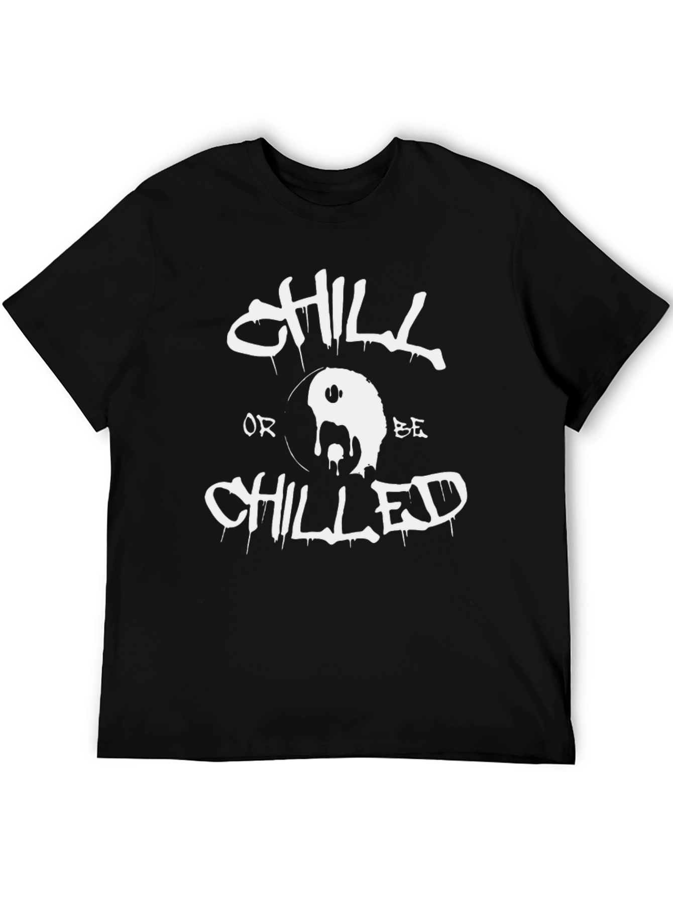 Black Chill or Be Chilled Black Graphic Tee view 5