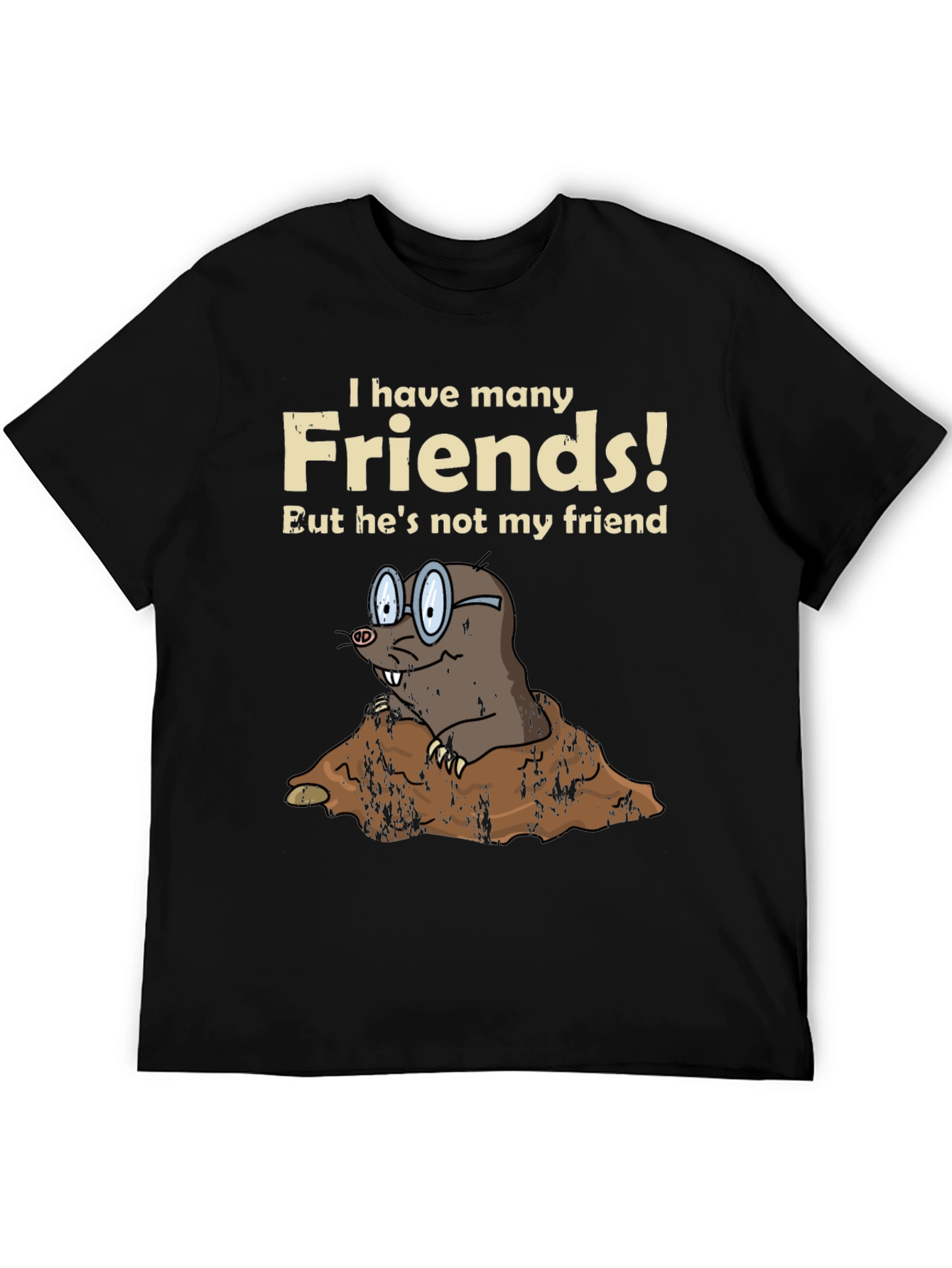 Black Funny Mole Graphic T-Shirt - "I Have Many Friends!" view 5