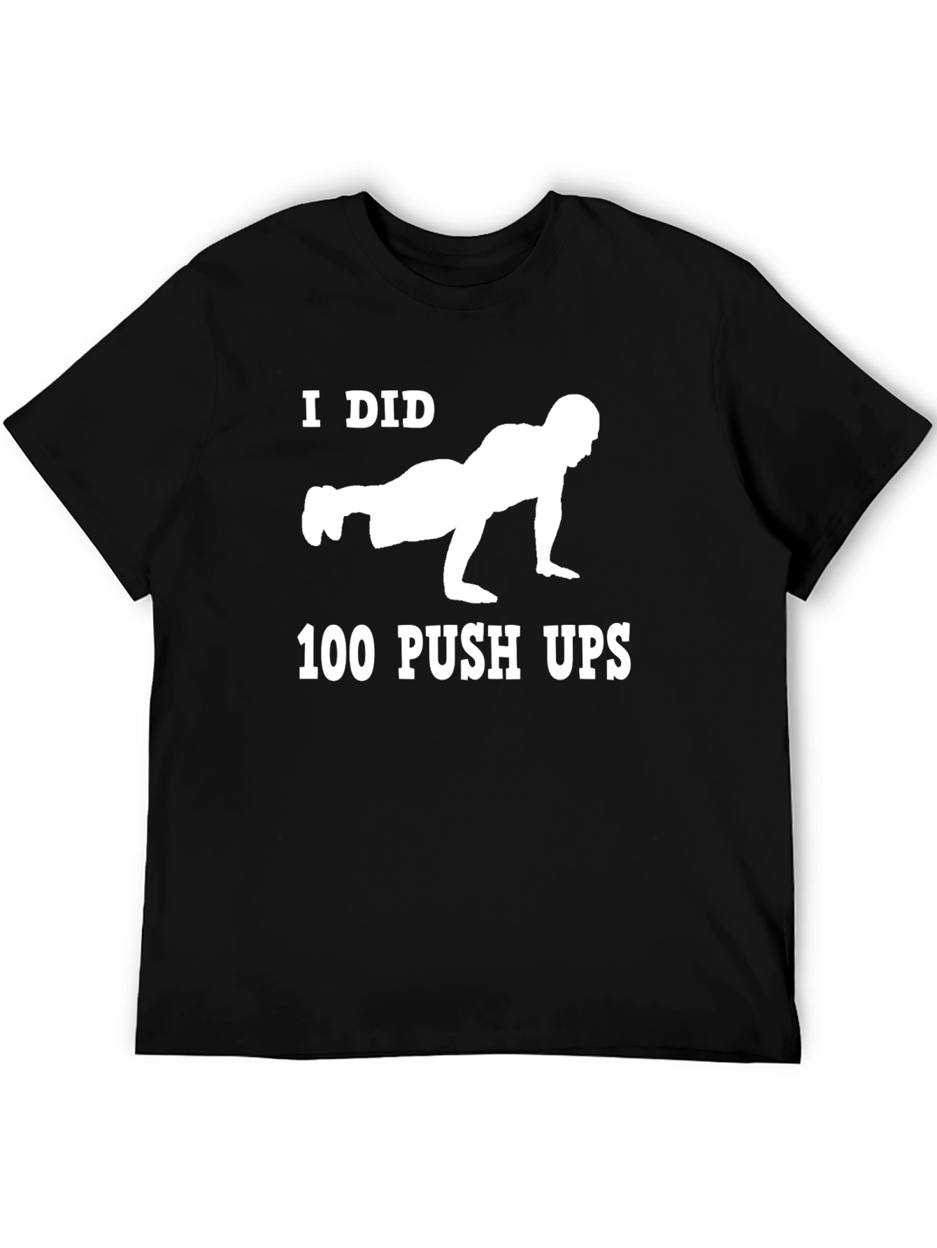 Black I Did 100 Push Ups Black T-Shirt view 5