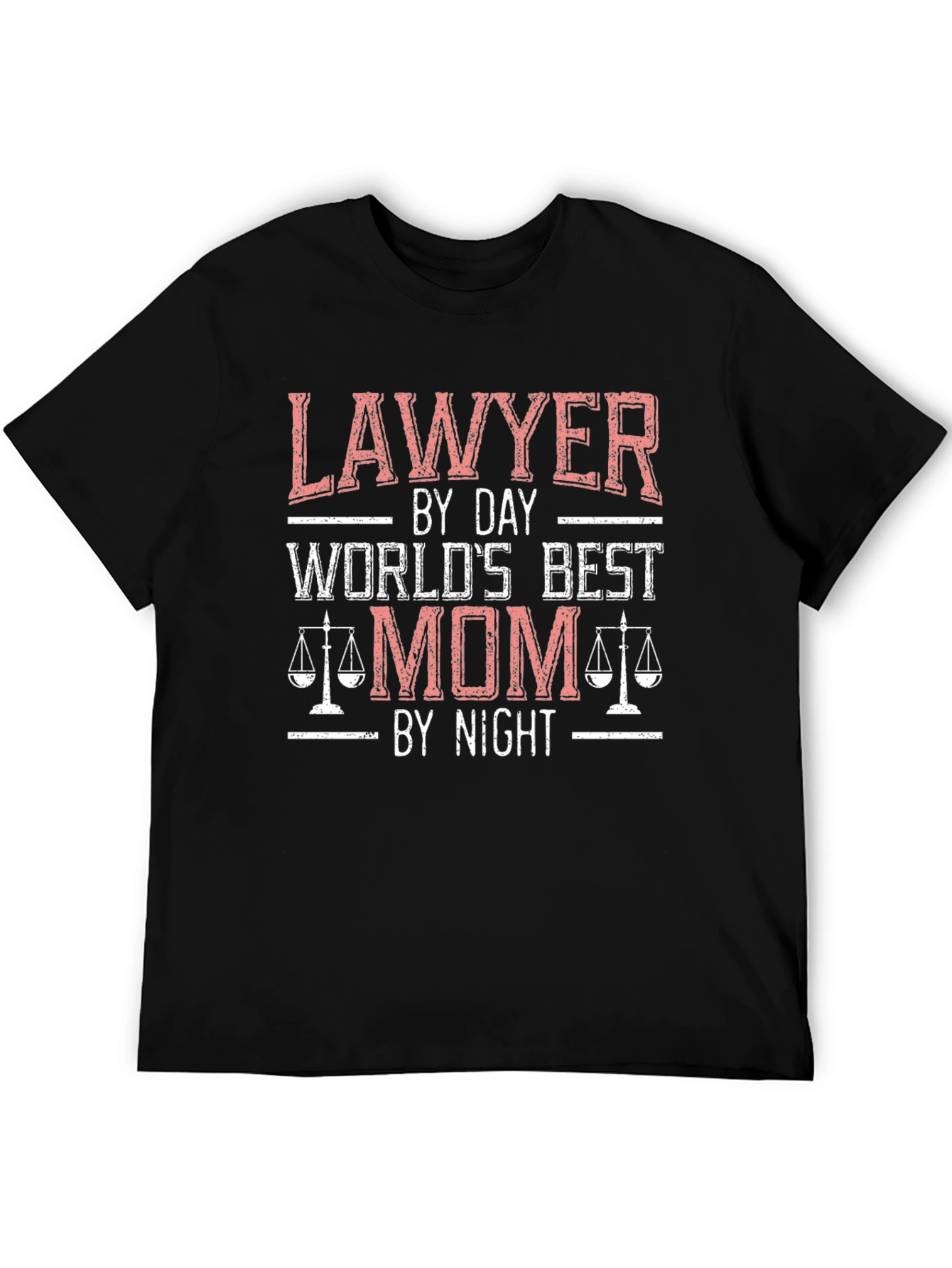 Lawyer By Day World's Best Mom By Night T-Shirt - 5
