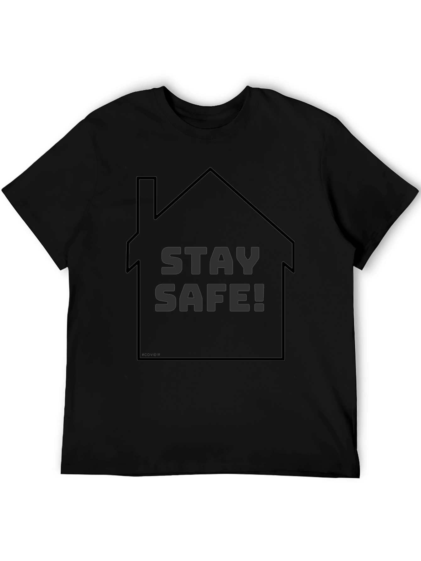 Black Stay Safe Home T-Shirt - Unisex Casual Tee view 5