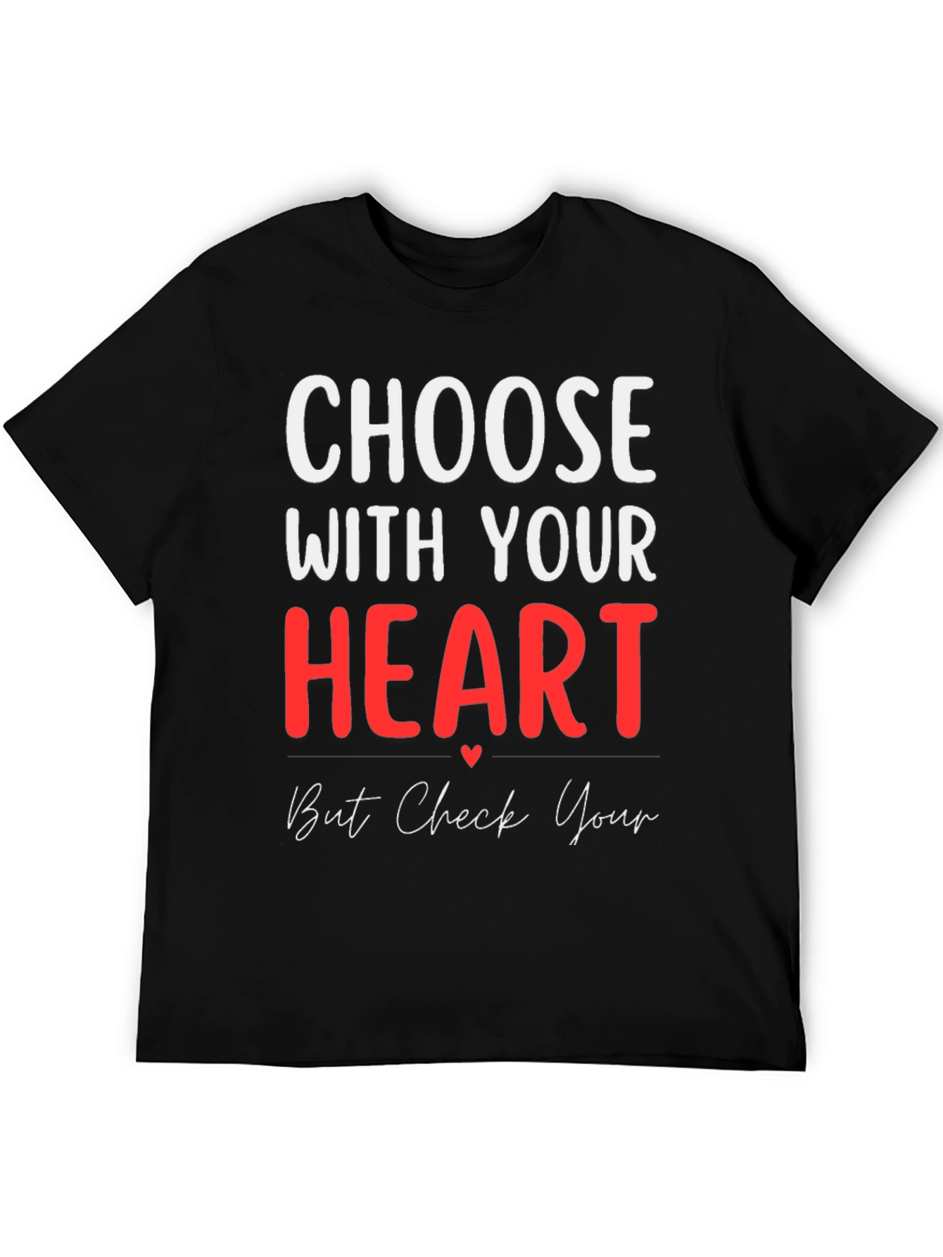 Black Choose with Your Heart Graphic T-Shirt view 5