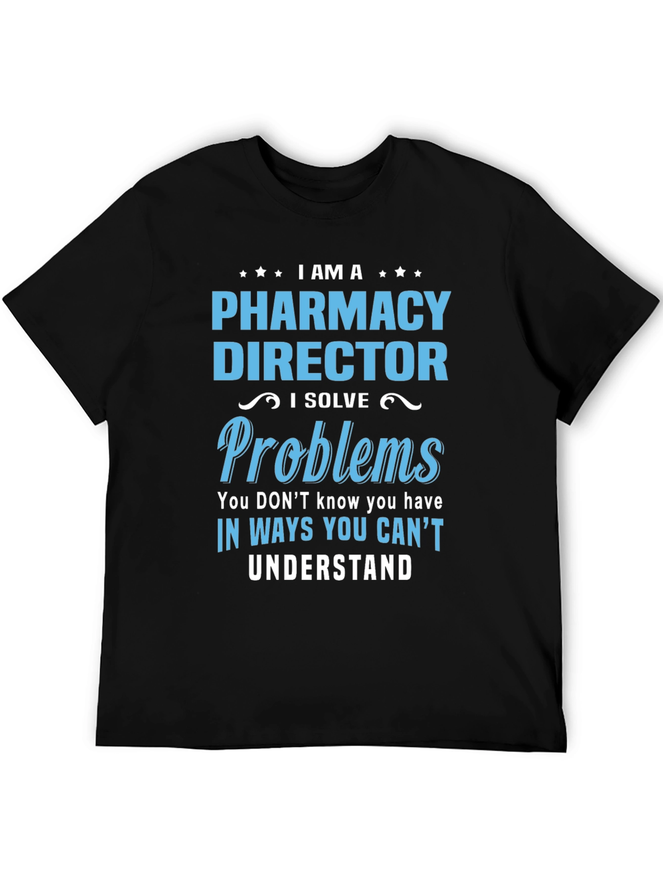 Black Pharmacy Director Funny T-Shirt view 5