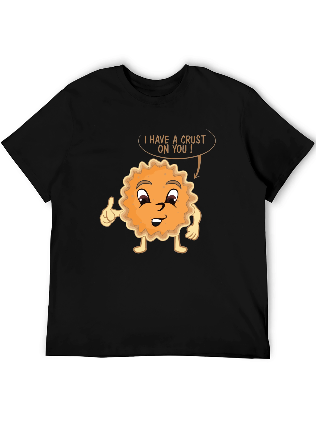 Funny Pie Pun T-Shirt - I Have A Crust On You! - 5