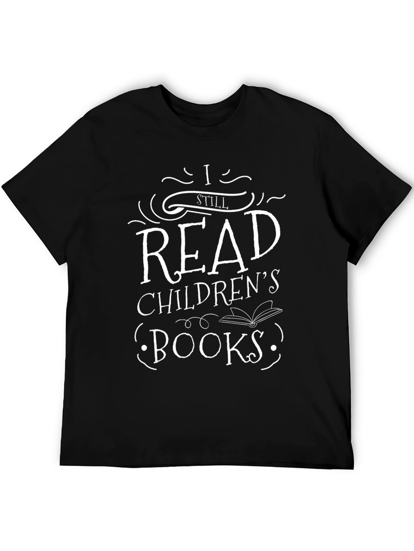 Black I Still Read Children's Books T-Shirt view 5