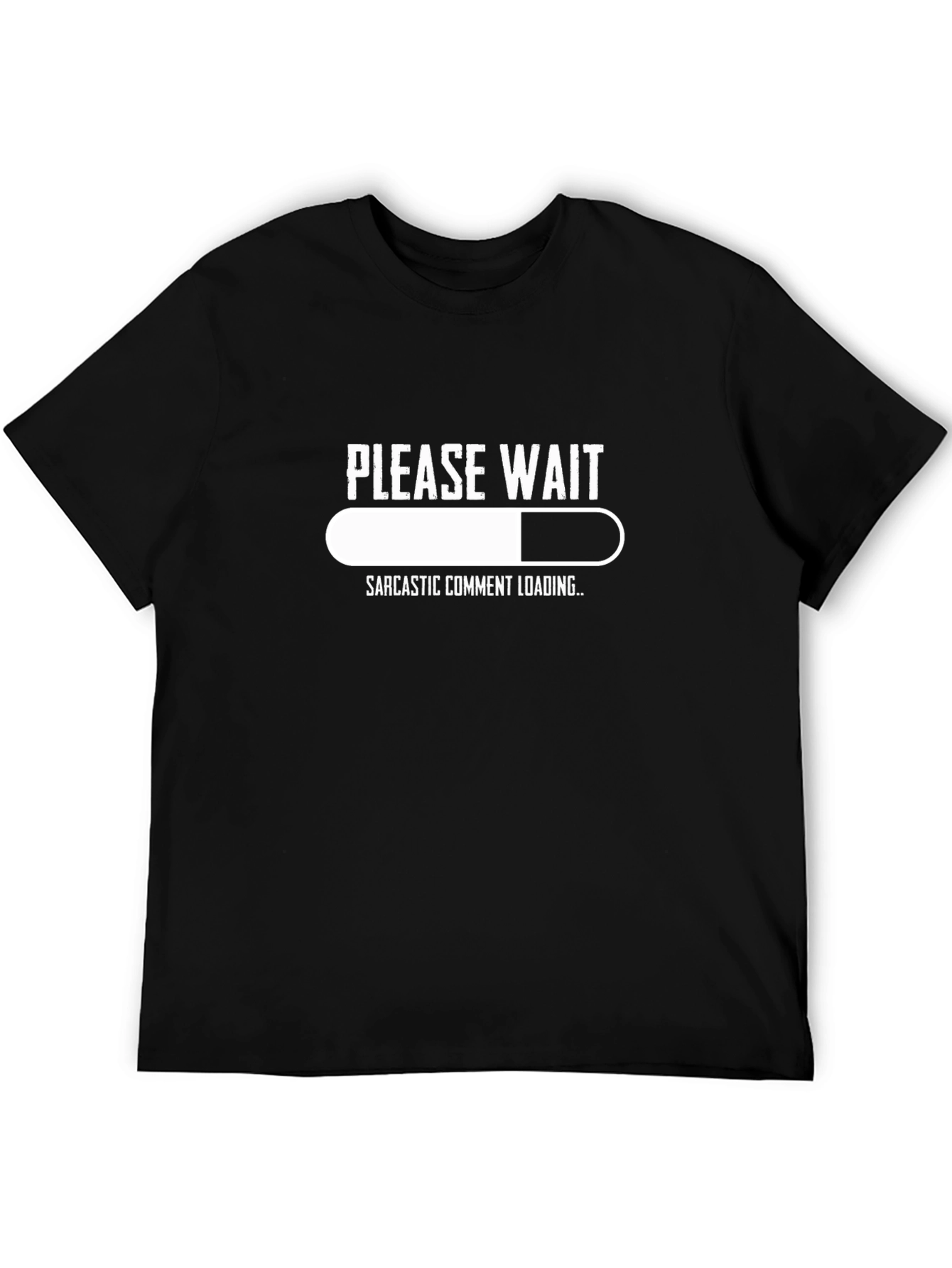 Black Sarcastic Comment Loading Graphic T-Shirt view 5