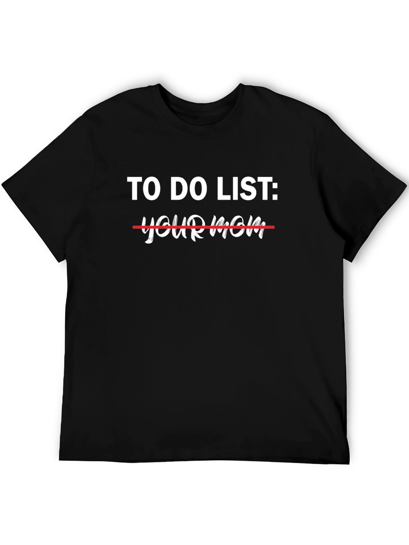 Black Funny "To Do List: Your Mom" Graphic Tee view 5
