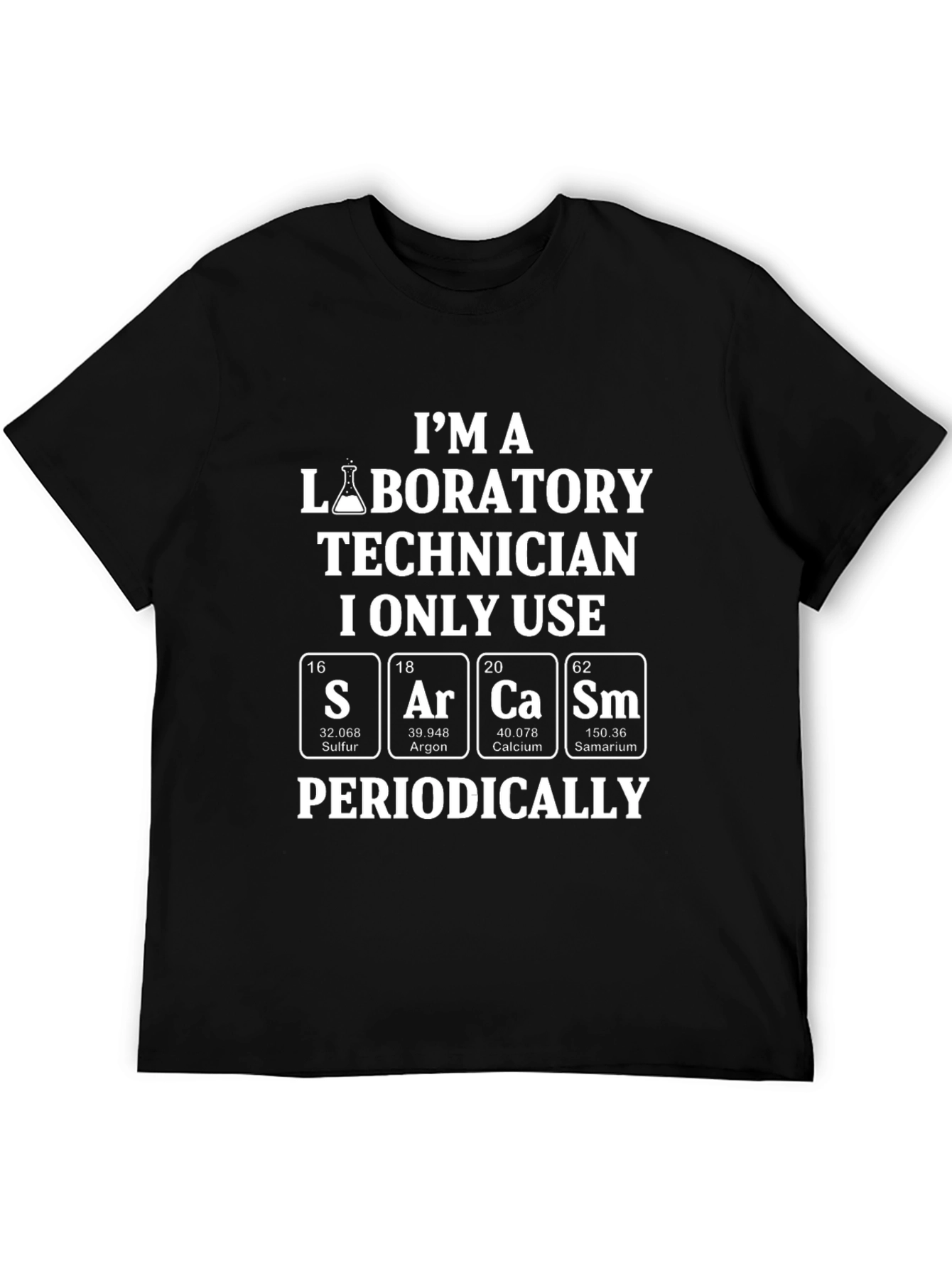 Black Laboratory Technician Periodically Sarcastic T-Shirt view 5
