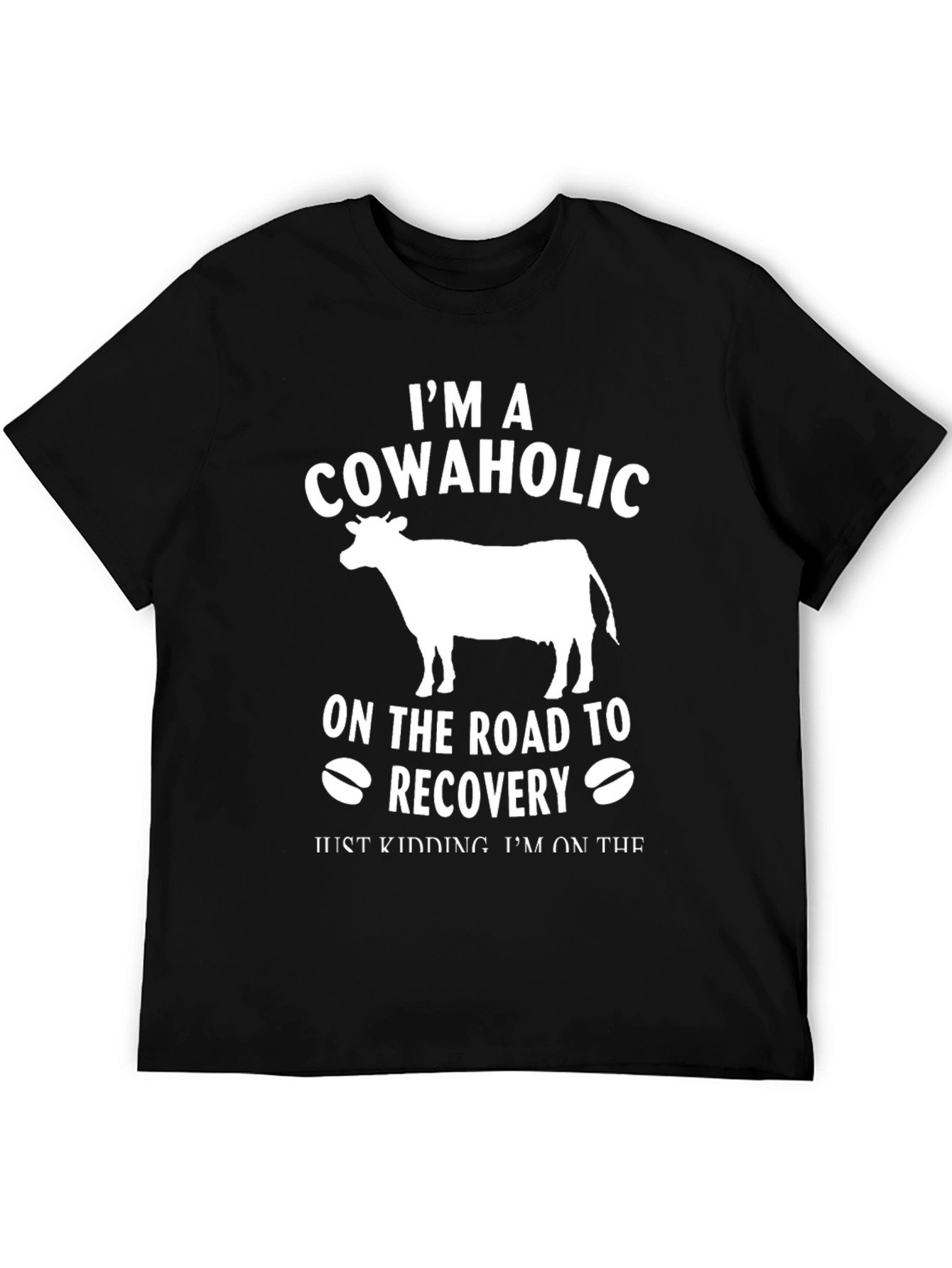 Black Cowaholic Recovery T-Shirt - Funny Humor view 5
