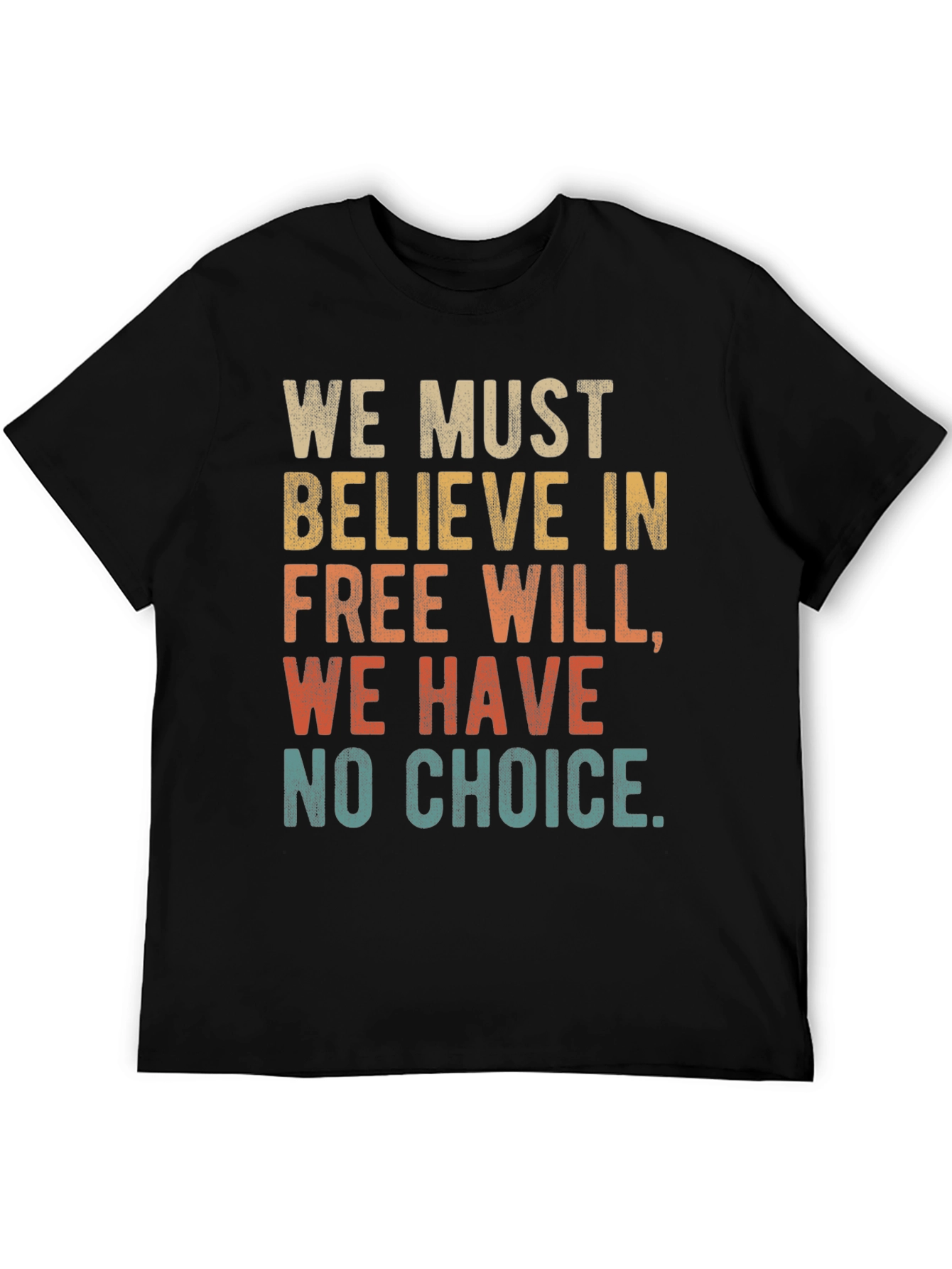 Black Free Will T-Shirt - We Must Believe Tee view 5