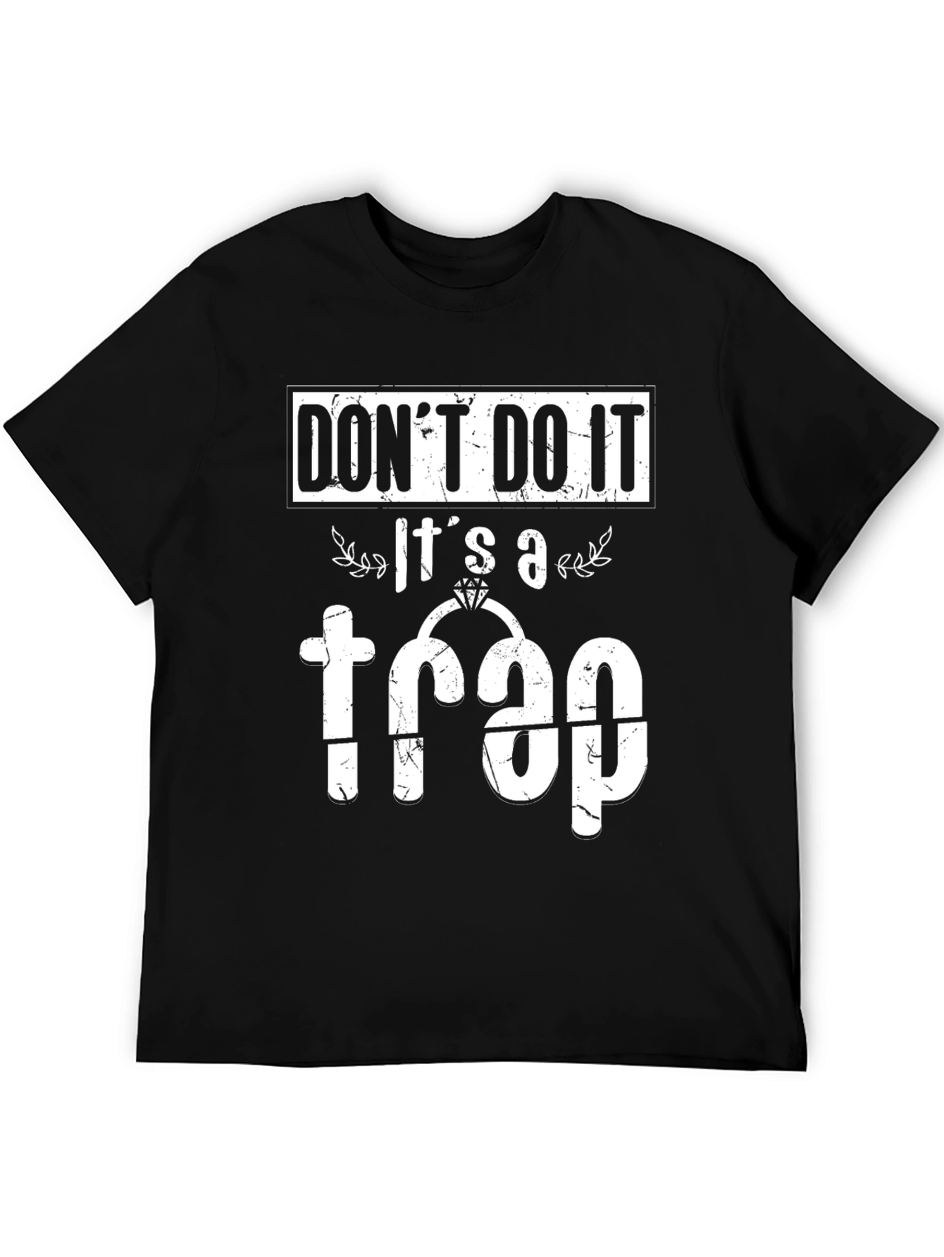 Black Don't Do It! It's a Trap T-Shirt view 5