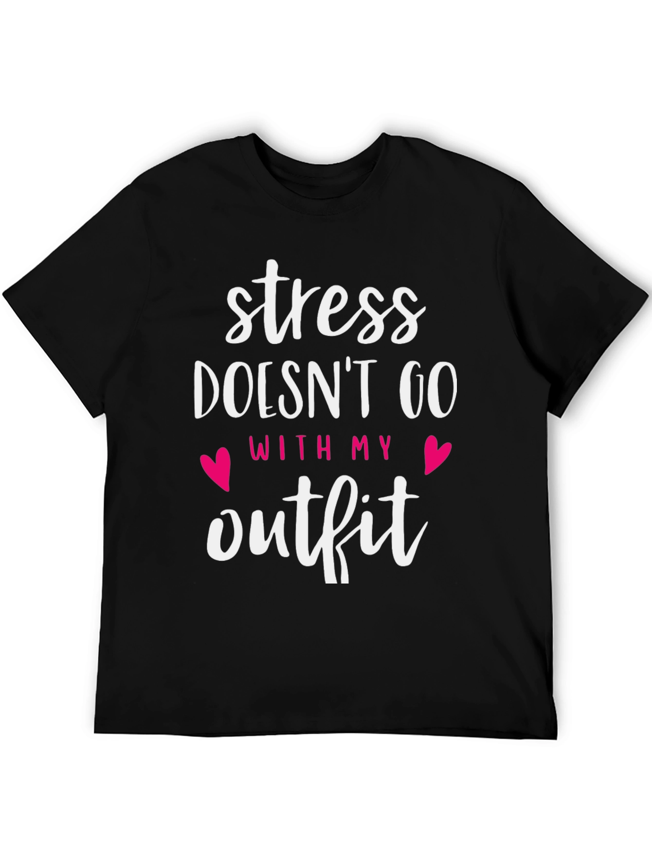 Black Stress Doesn't Go With My Outfit Graphic Tee view 5