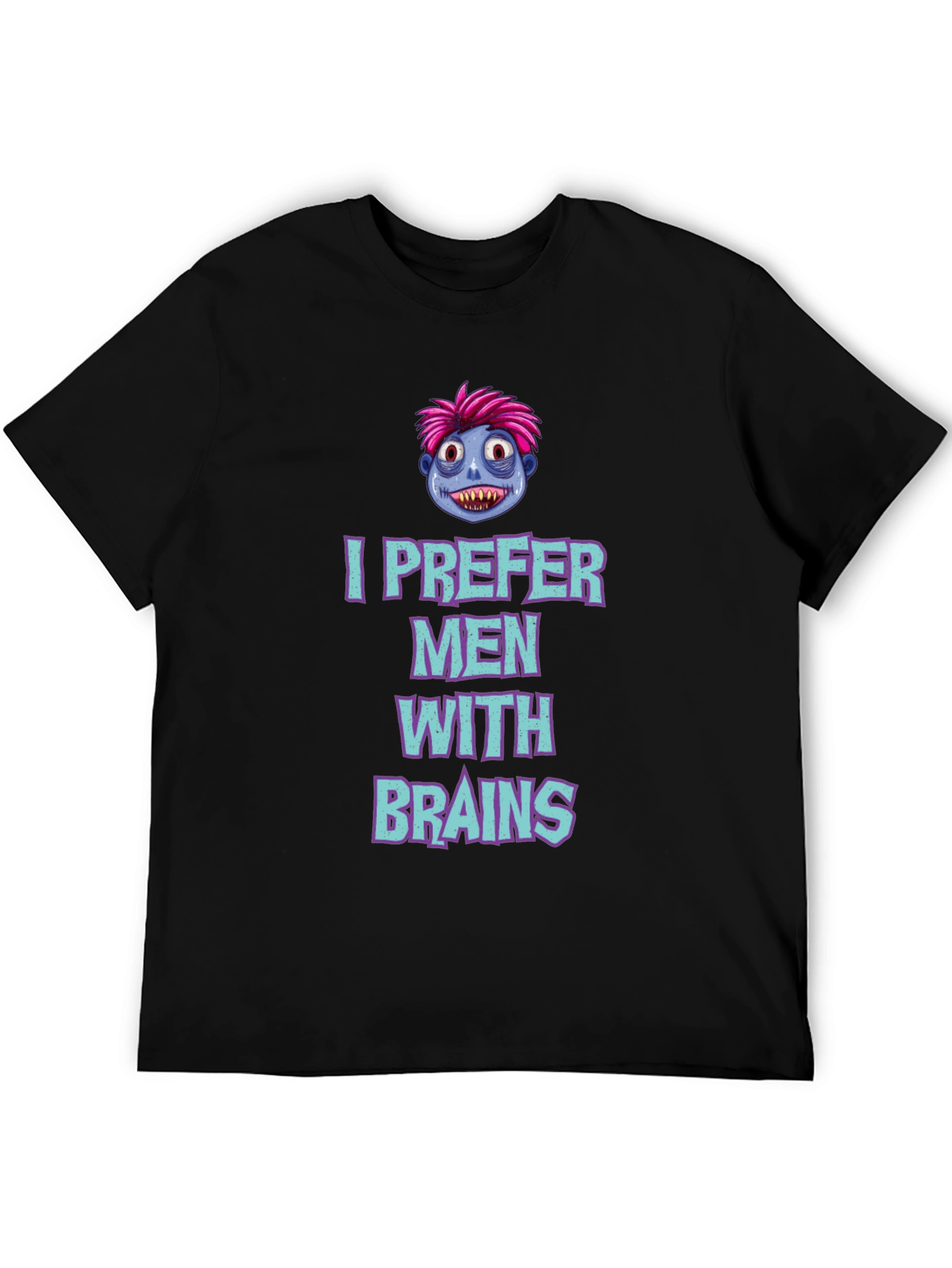 Black I Prefer Men With Brains Graphic Tee view 5