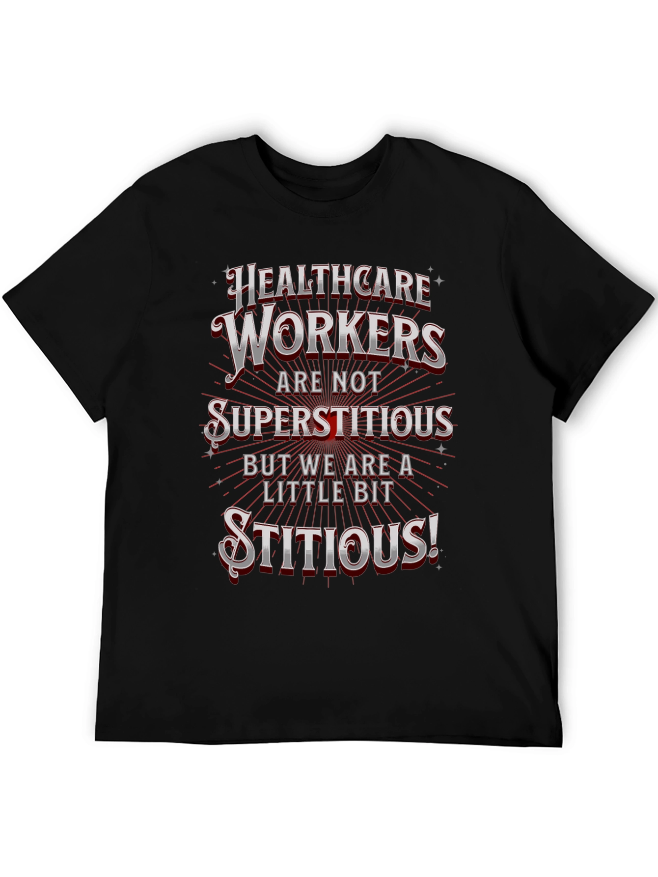 Black Healthcare Workers Stitious T-Shirt view 5