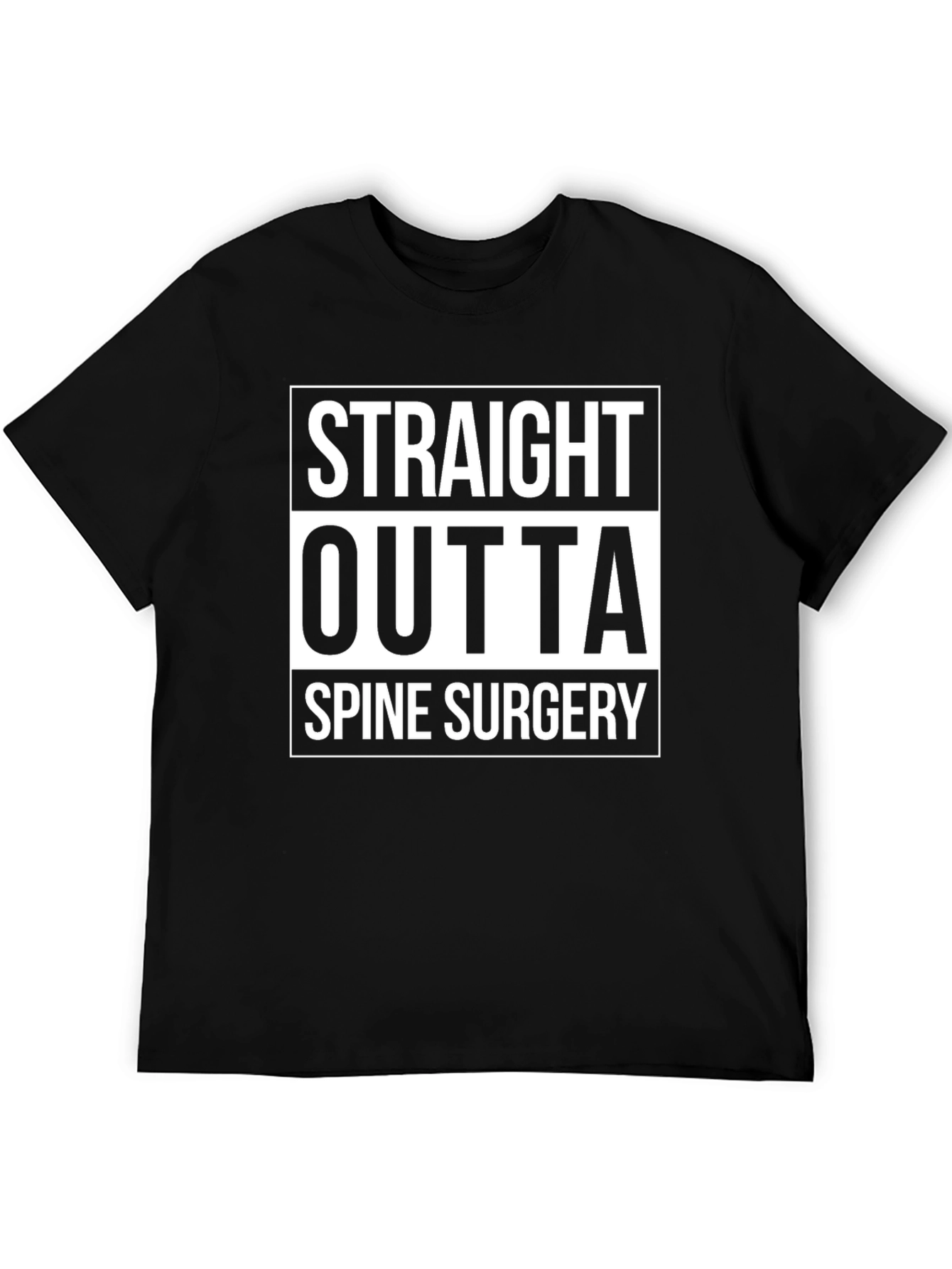 Black Straight Outta Spine Surgery Black T-Shirt view 5