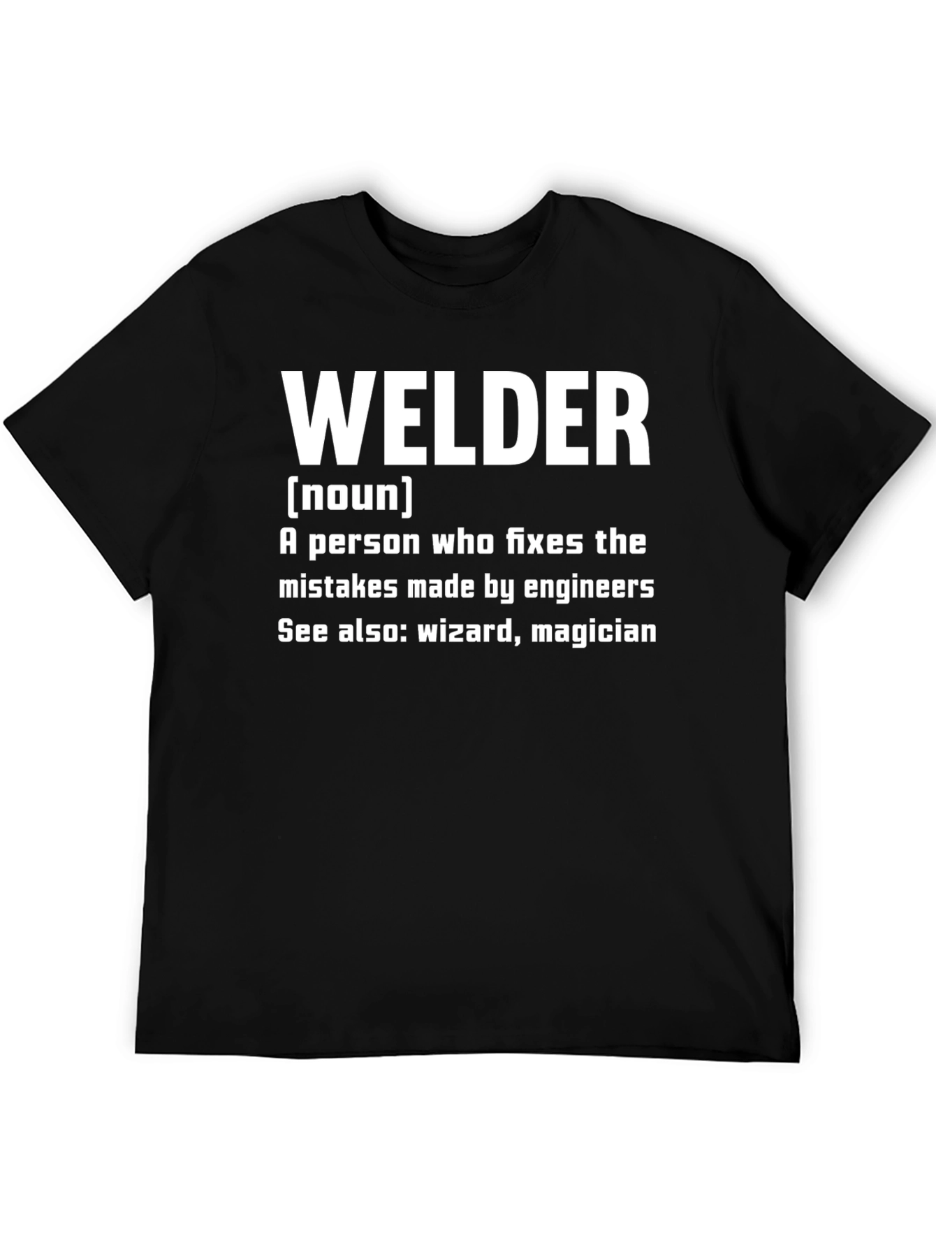 Black Welder Definition T-Shirt - Funny Job Pride Tee view 5