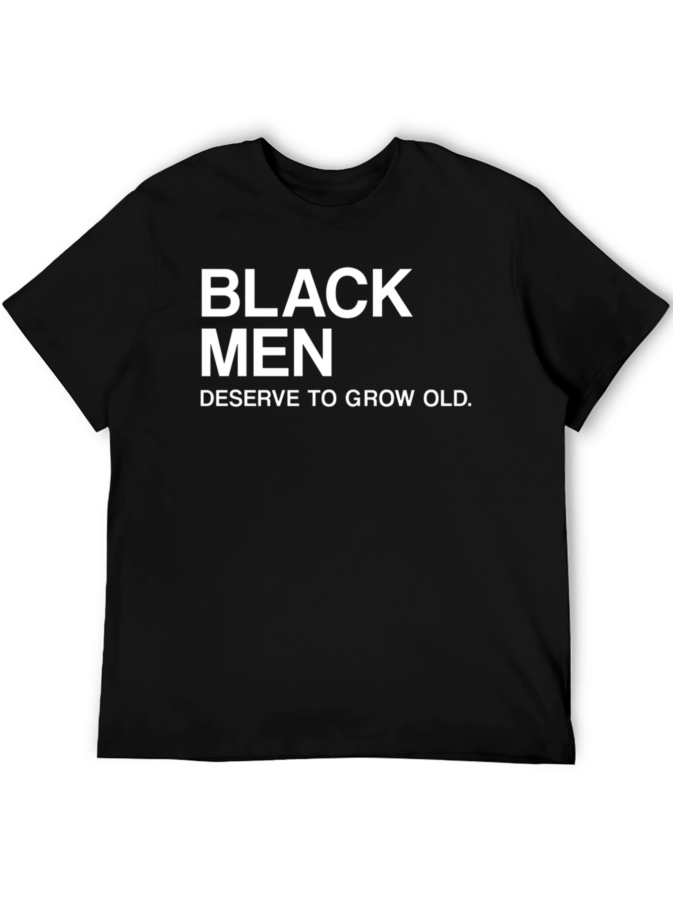 Black Black Men Deserve To Grow Old Graphic T-Shirt view 5
