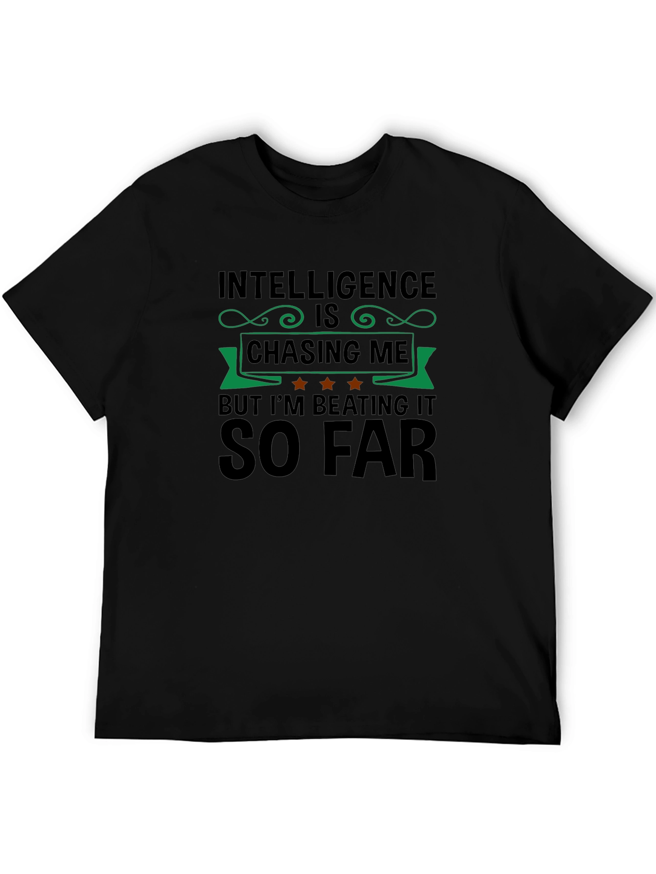 Black Funny Intelligence Chasing Me Graphic Tee view 5