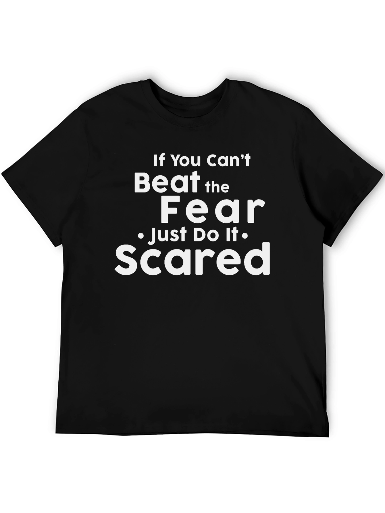 Black Beat The Fear T-Shirt - Just Do It Scared! view 5