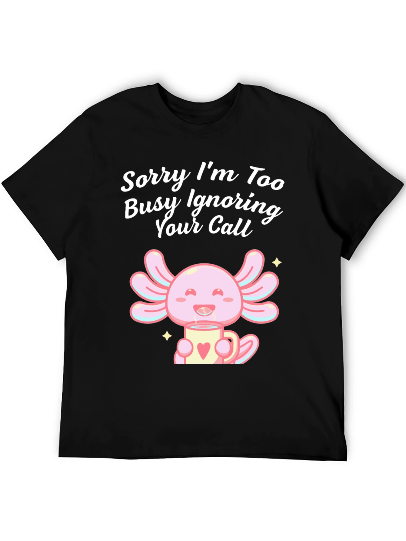 Black Ignoring Call Axolotl Black T-Shirt view 5