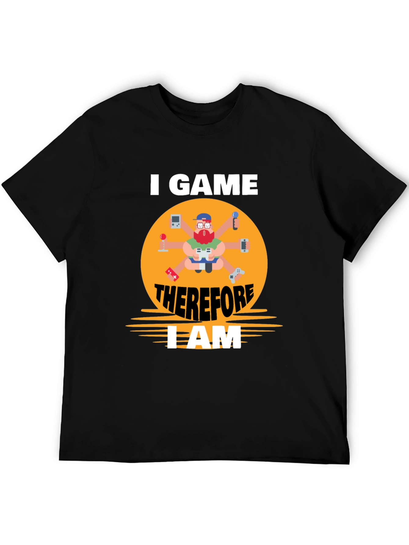Black I Game Therefore I Am Gamer T-Shirt view 5
