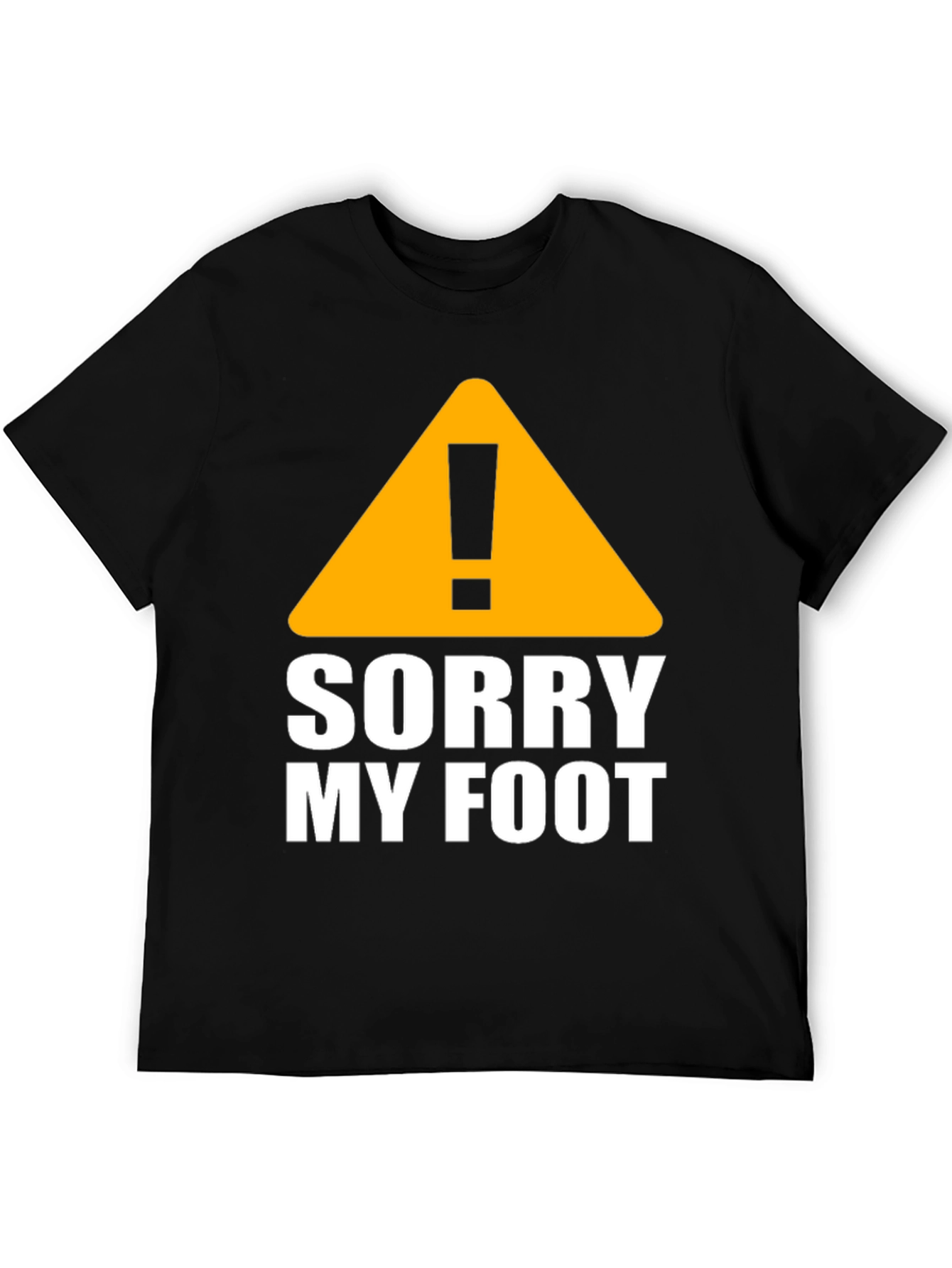 Black Funny Sorry My Foot Graphic Novelty T-Shirt view 5