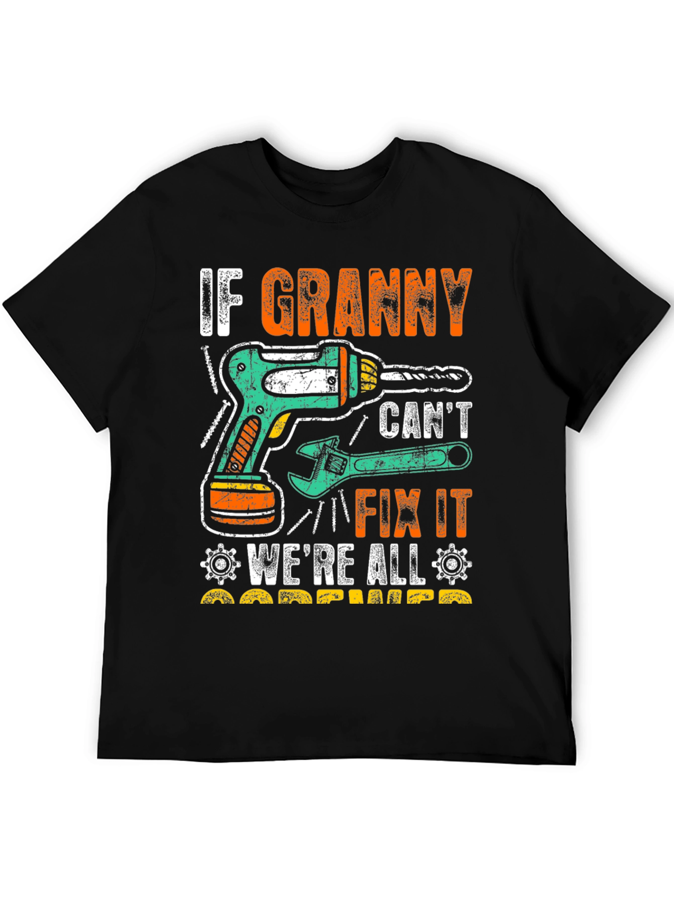 Black If Granny Can't Fix It T-Shirt view 5