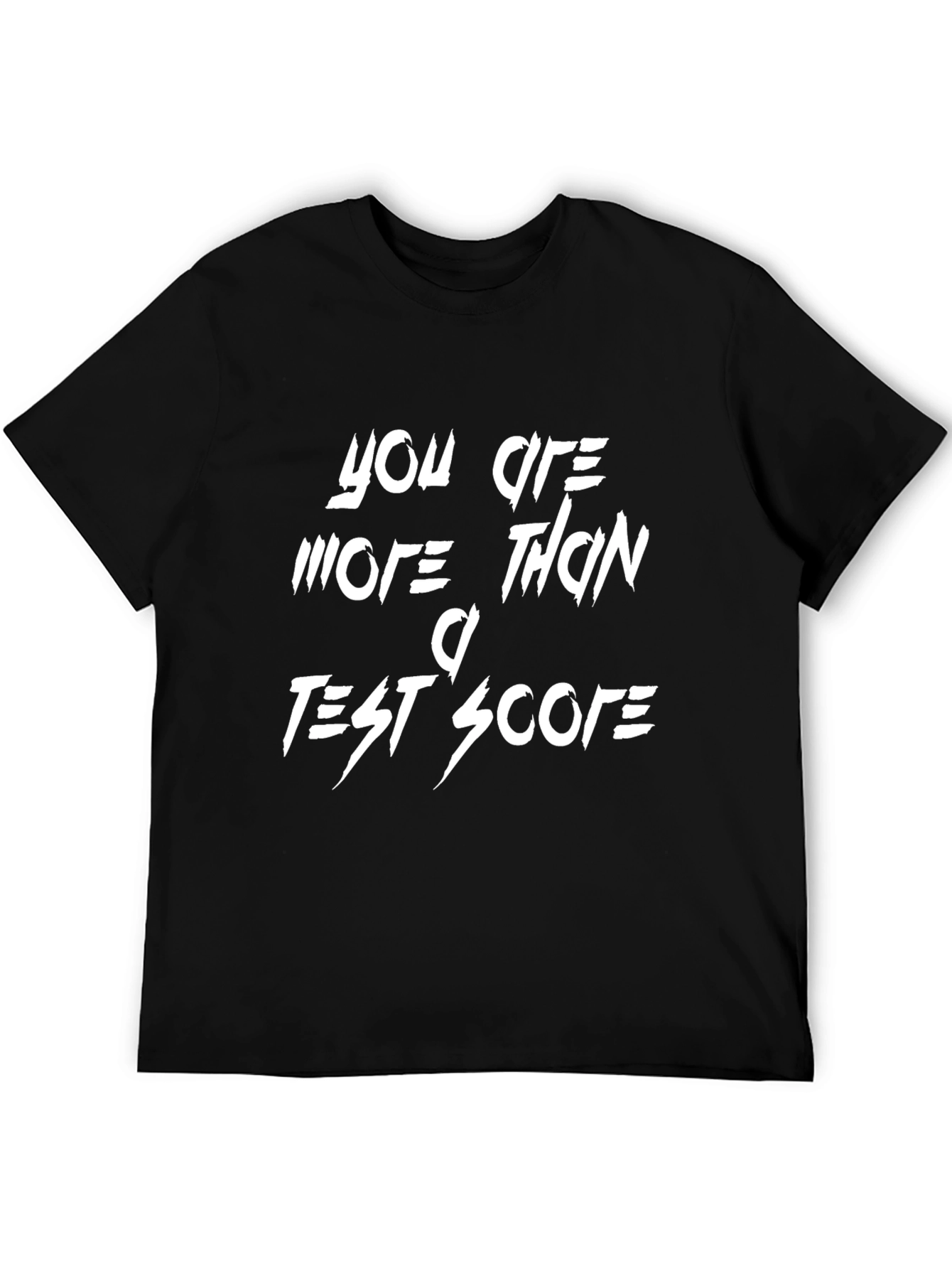 Black Motivational T-Shirt: You Are More Than A Test Score view 5