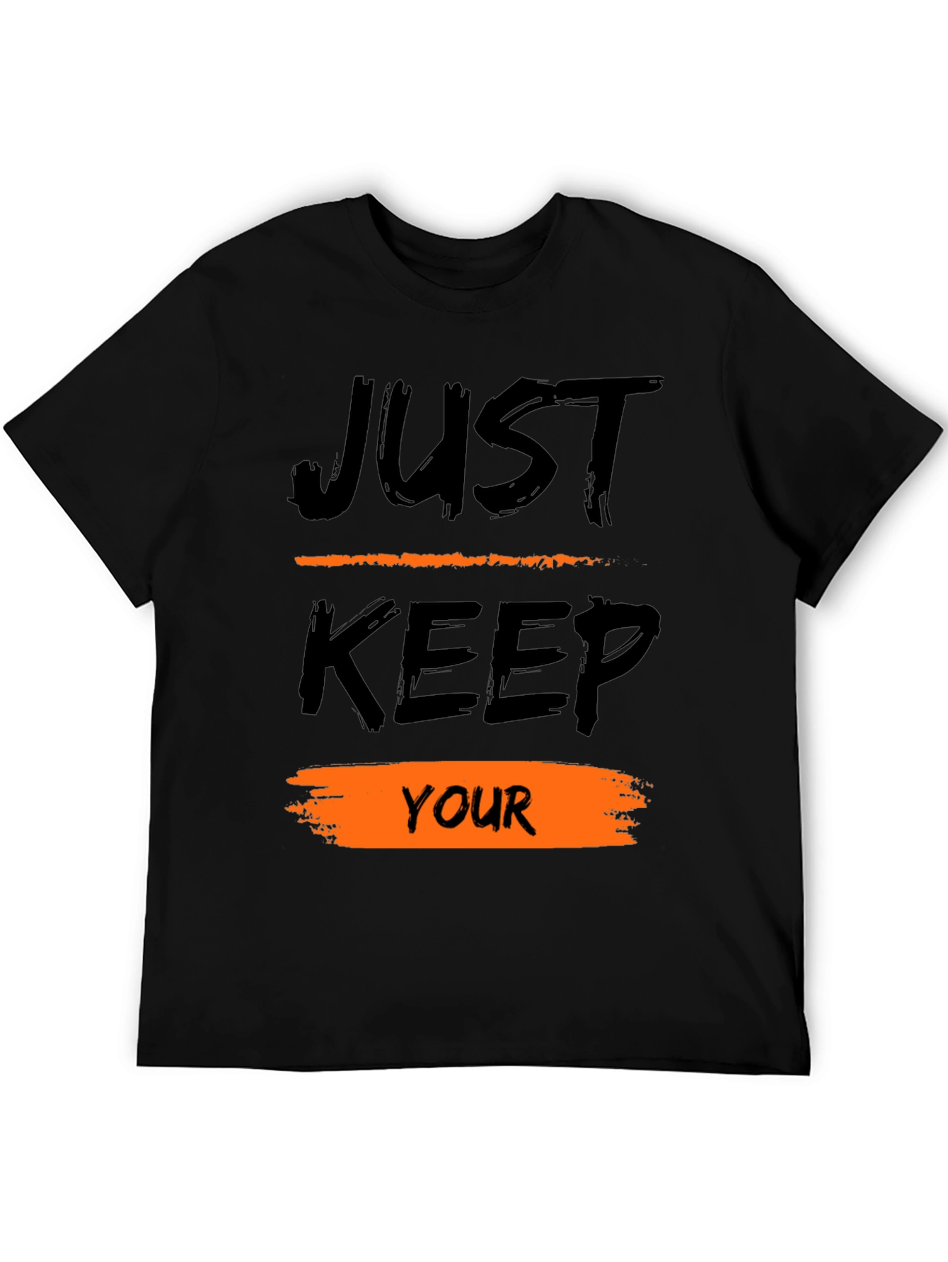 Black Just Keep Your T-Shirt view 5