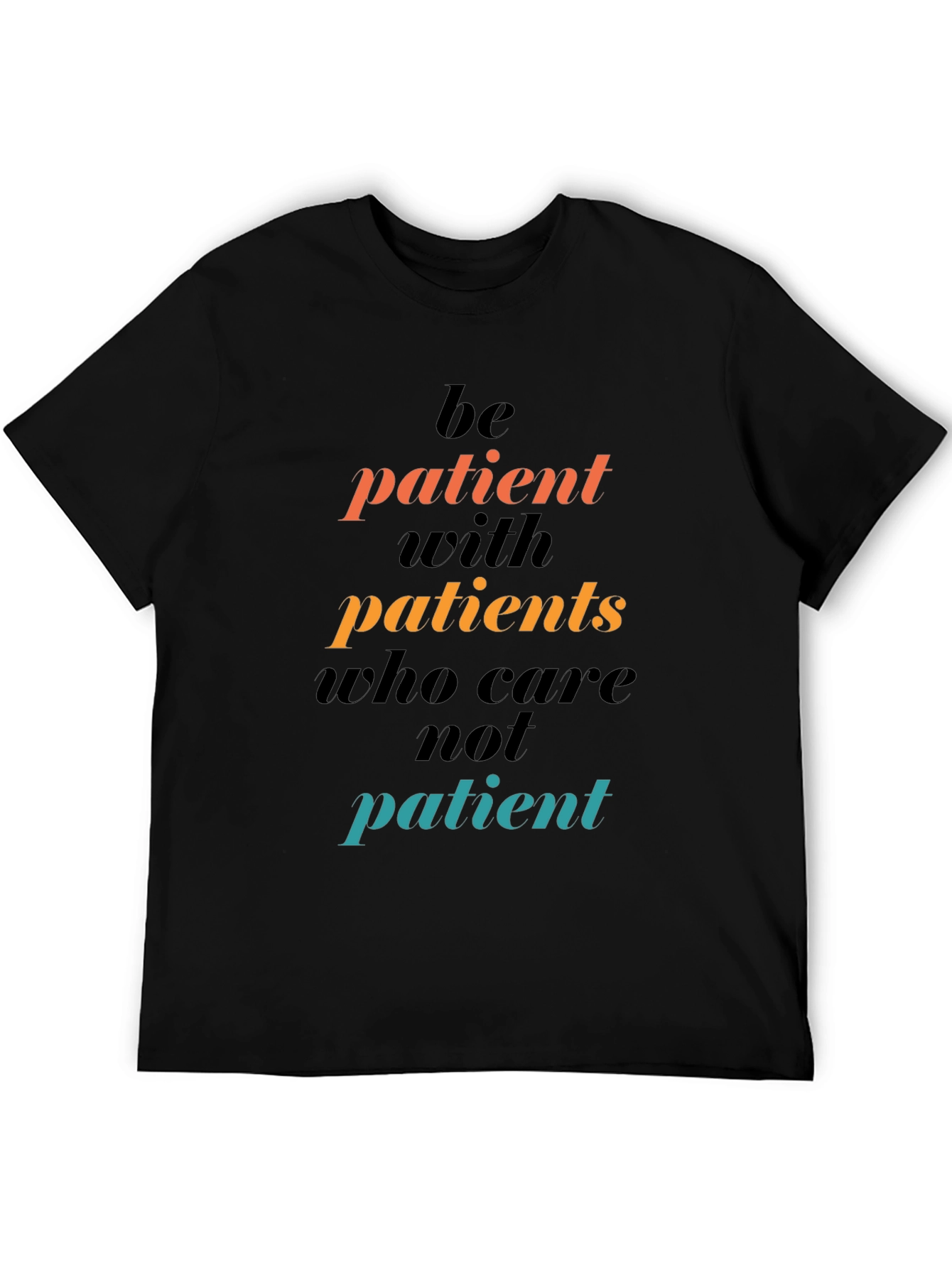 Black Be Patient Graphic Tee - Motivational T-Shirt view 5