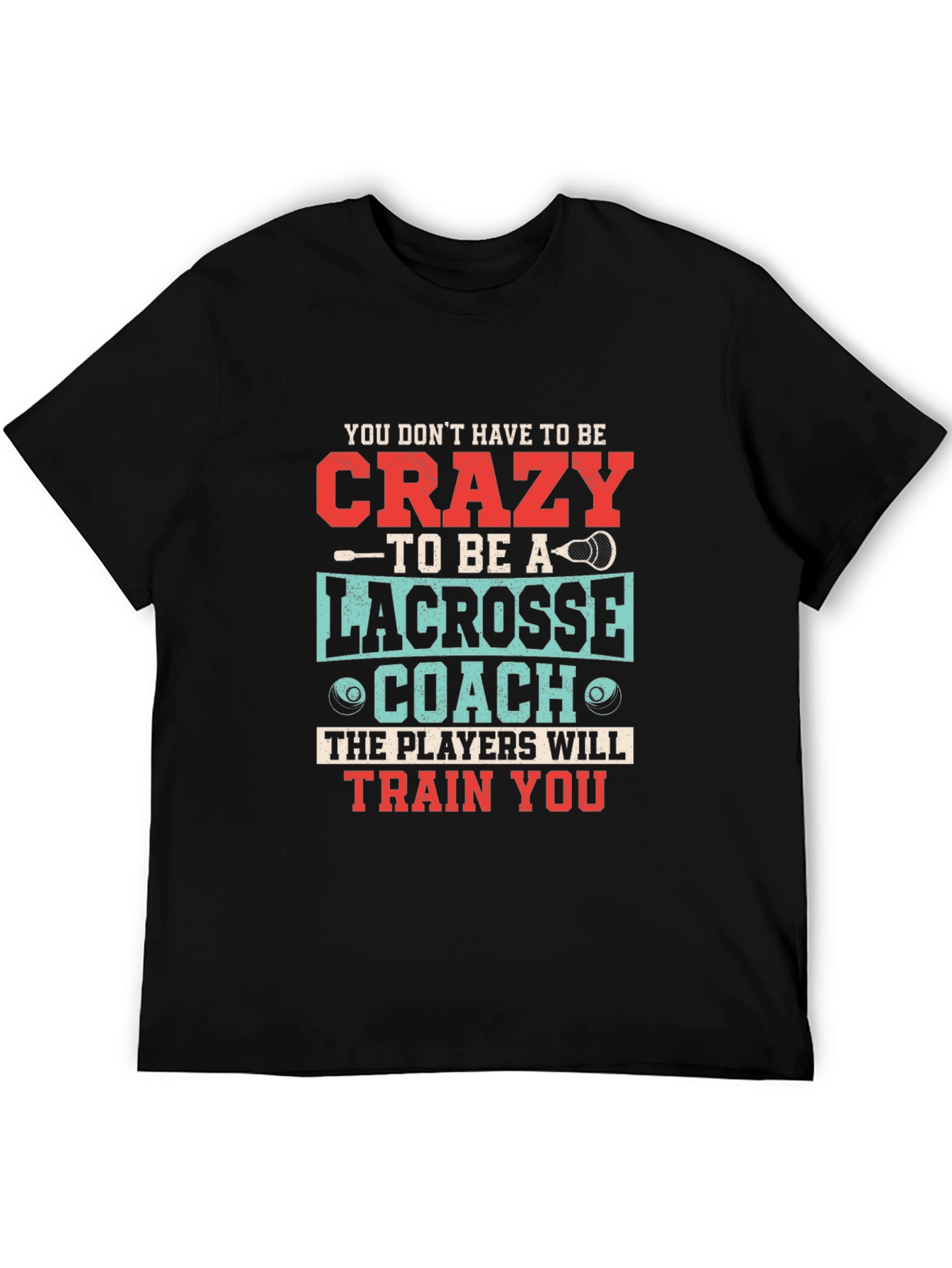 Black Crazy Lacrosse Coach T-Shirt view 5