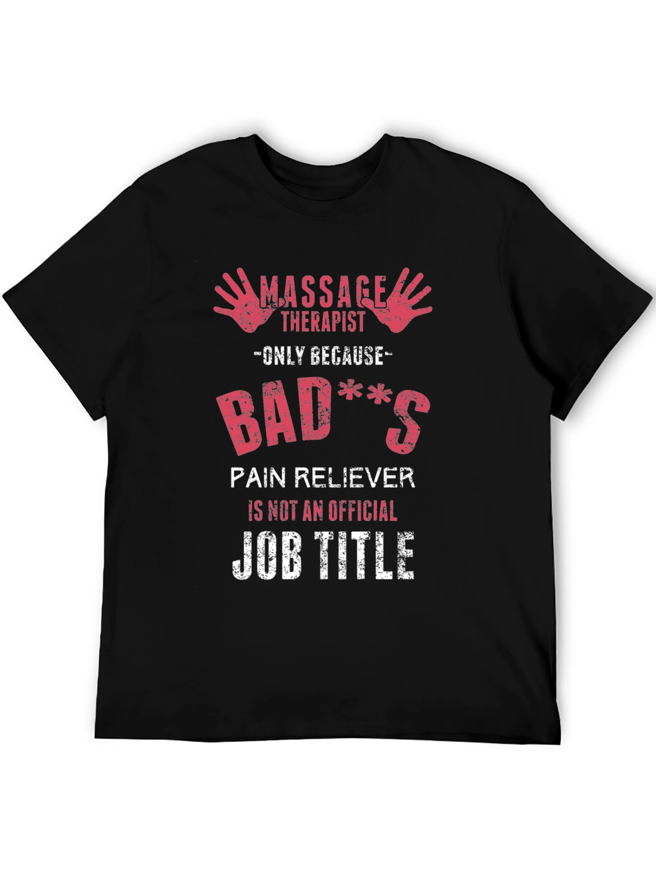 Black Massage Therapist Novelty T-Shirt - Badass Pain Reliever view 5