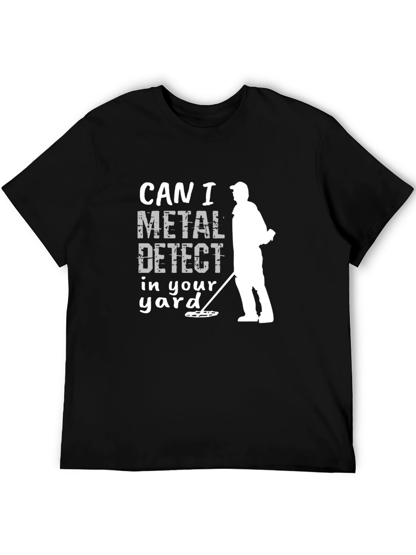 Black Metal Detecting T-Shirt, Can I Detect? view 5