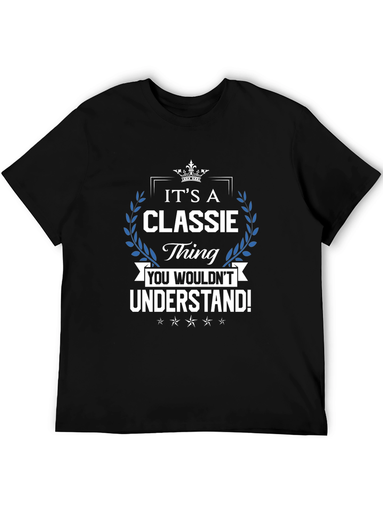 Black It's a Classie Thing T-Shirt view 5