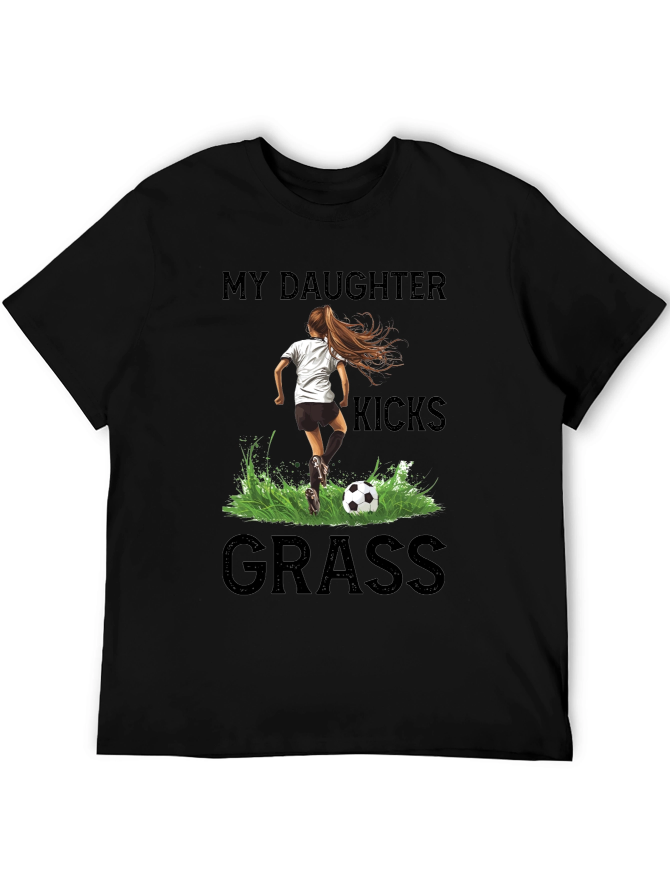 Black My Daughter Kicks Grass Soccer T-Shirt view 5
