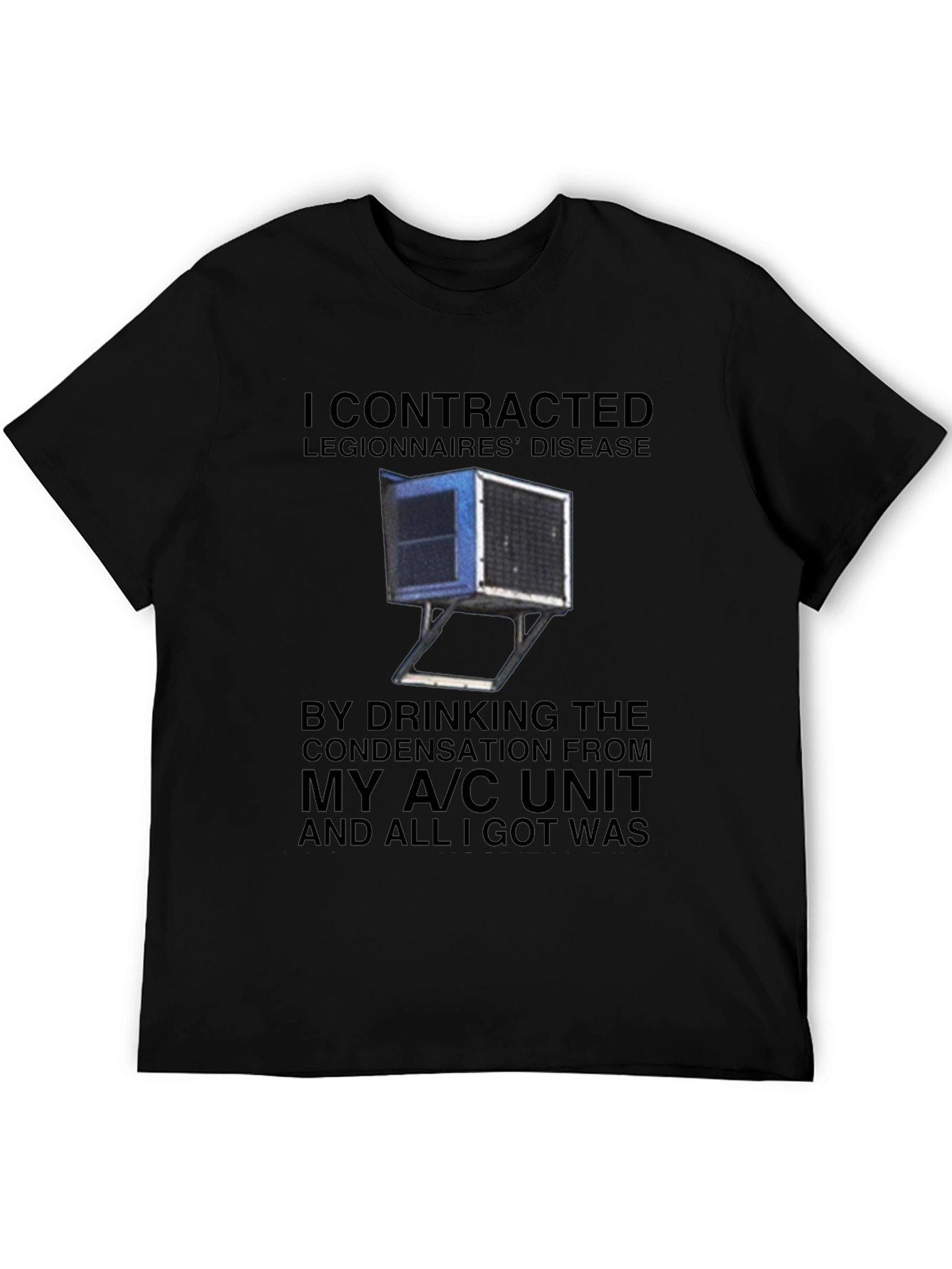 Black Legionnaires' Disease A/C Unit Humor T-Shirt view 5