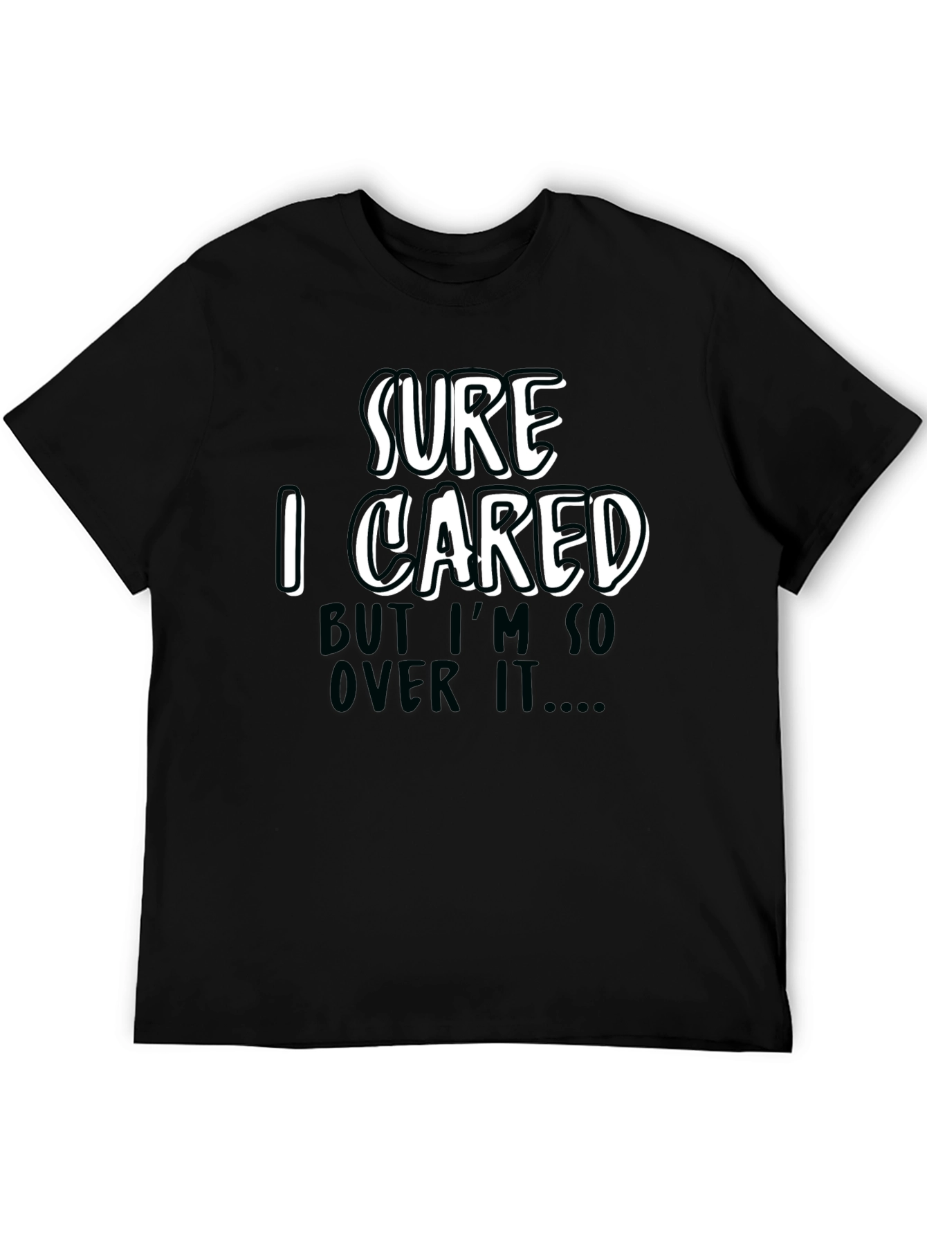 Black Funny Sarcastic 'Sure I Cared' Graphic Tee view 5