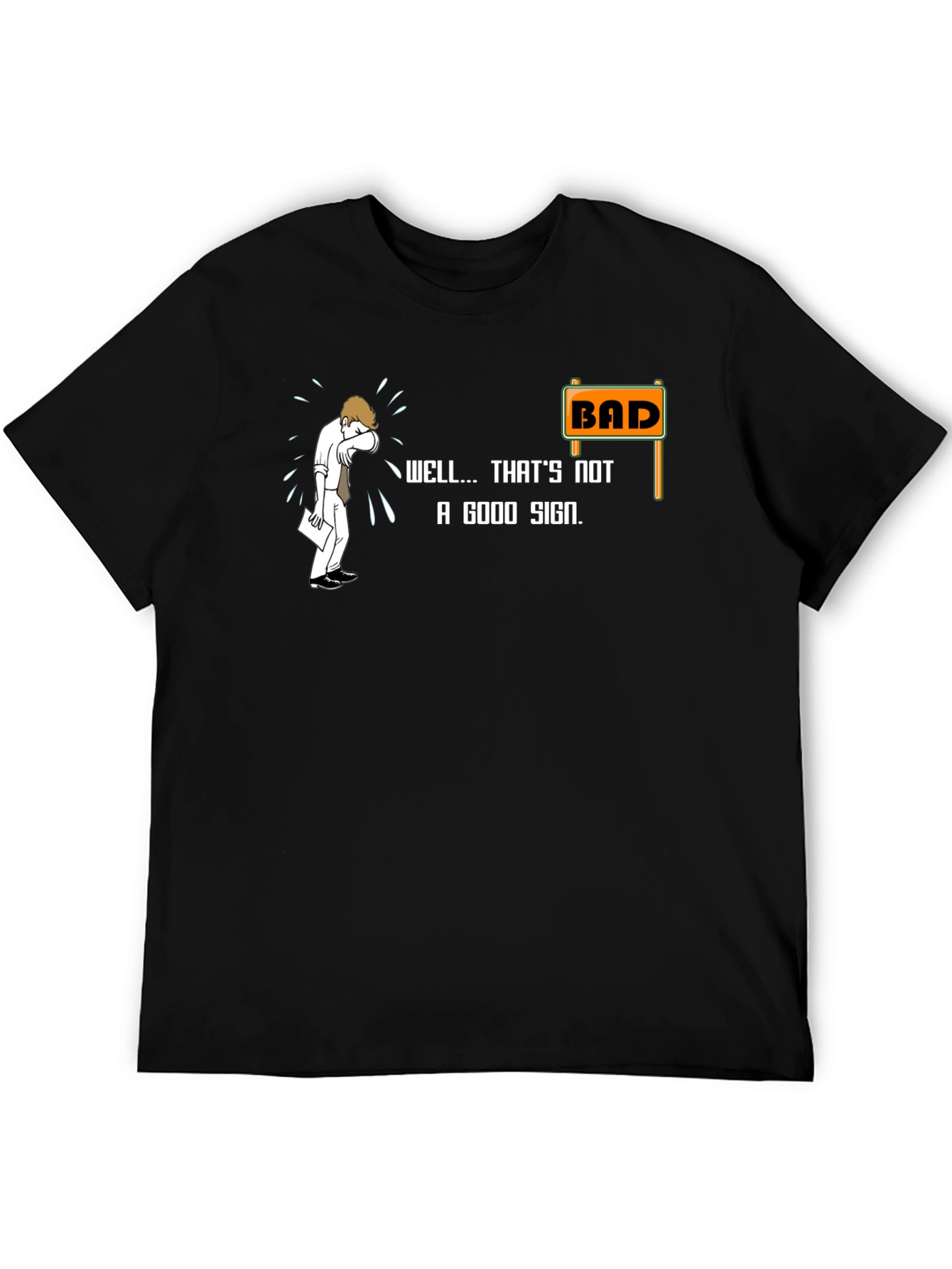 Black Bad Sign T-Shirt - Funny Graphic Tee view 5
