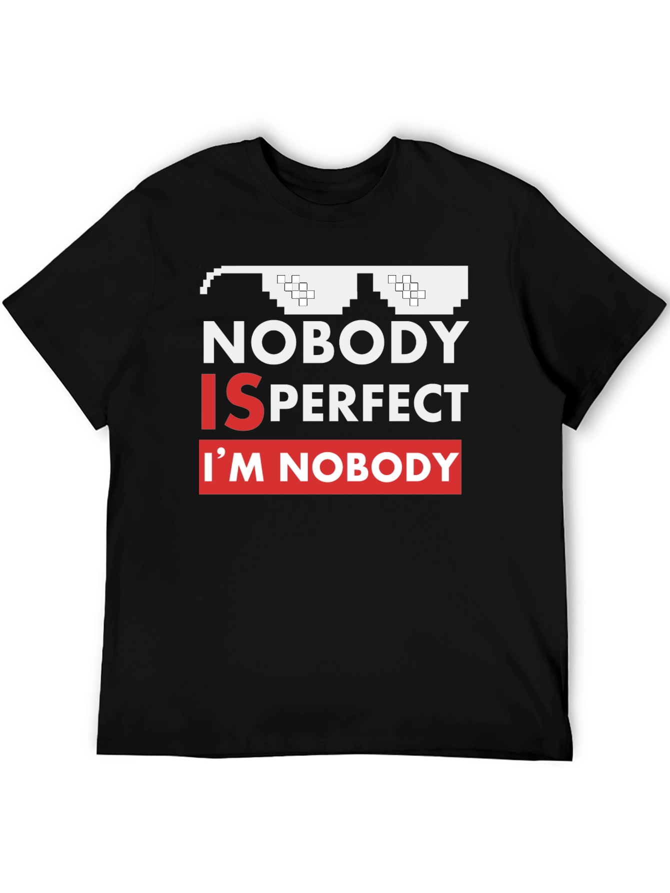 Black Nobody Is Perfect Funny Graphic Tee view 5