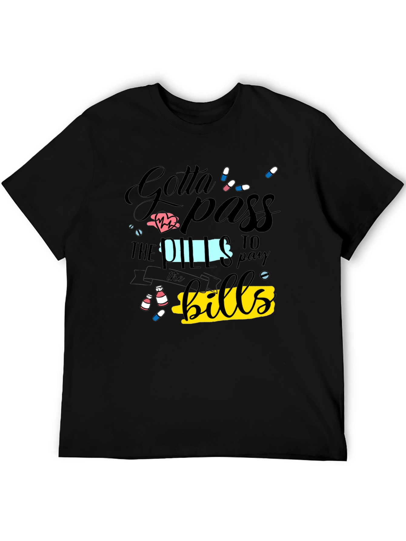 Black Gotta Pass the Pills Funny Graphic T-Shirt view 5