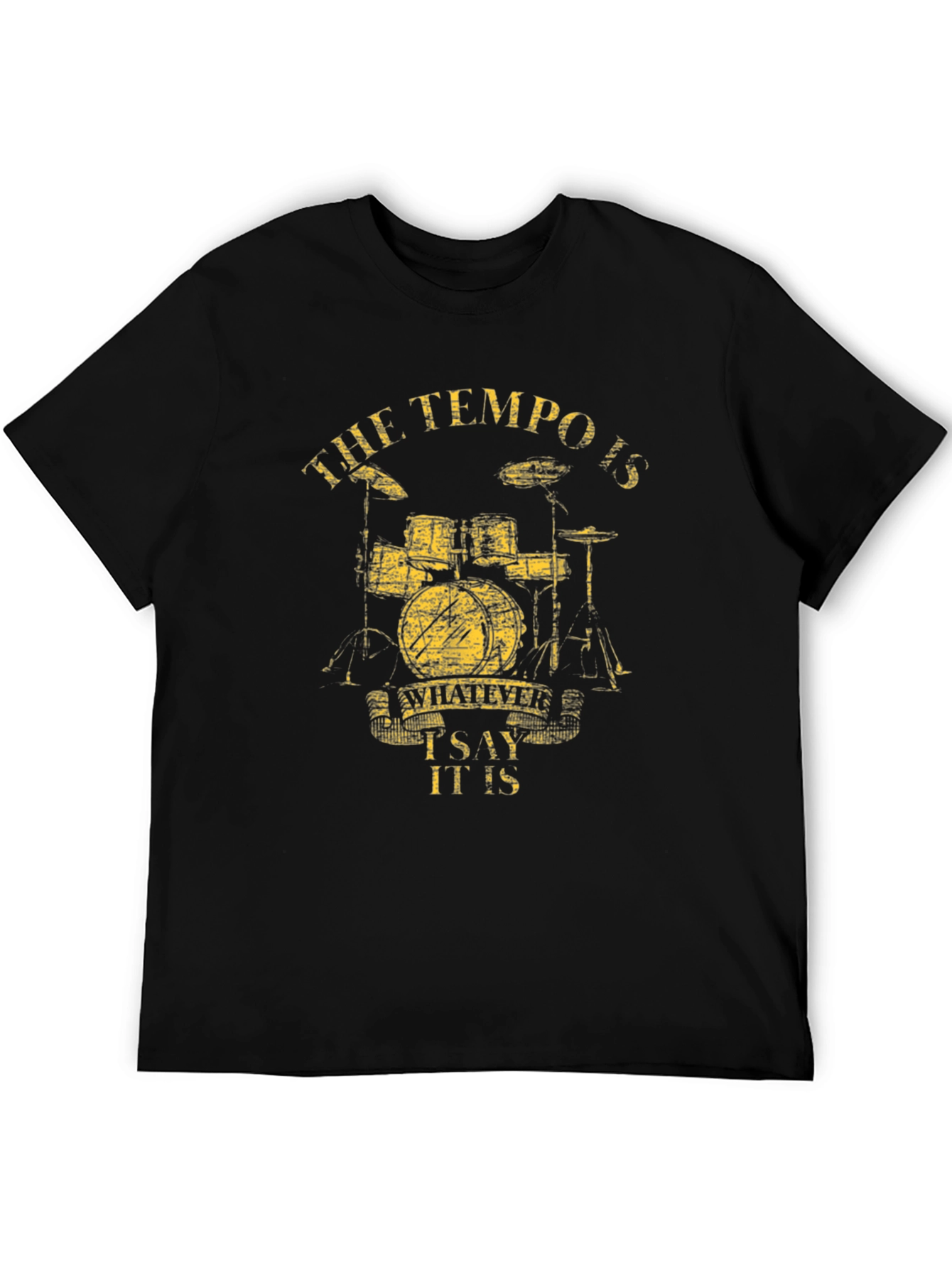 Black Drummer T-Shirt - The Tempo is Whatever I Say It Is - Band Tee view 5