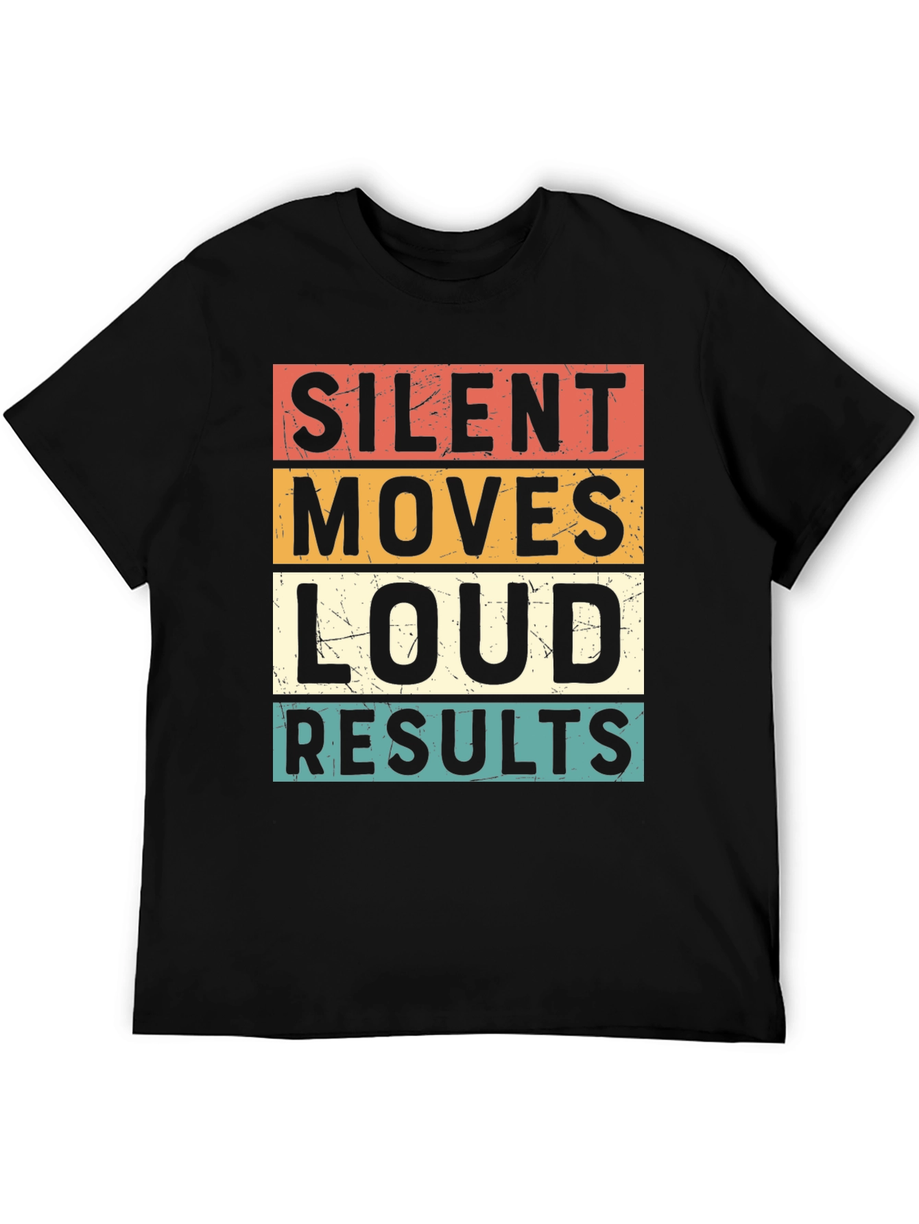Black Silent Moves Loud Results Graphic Tee view 5