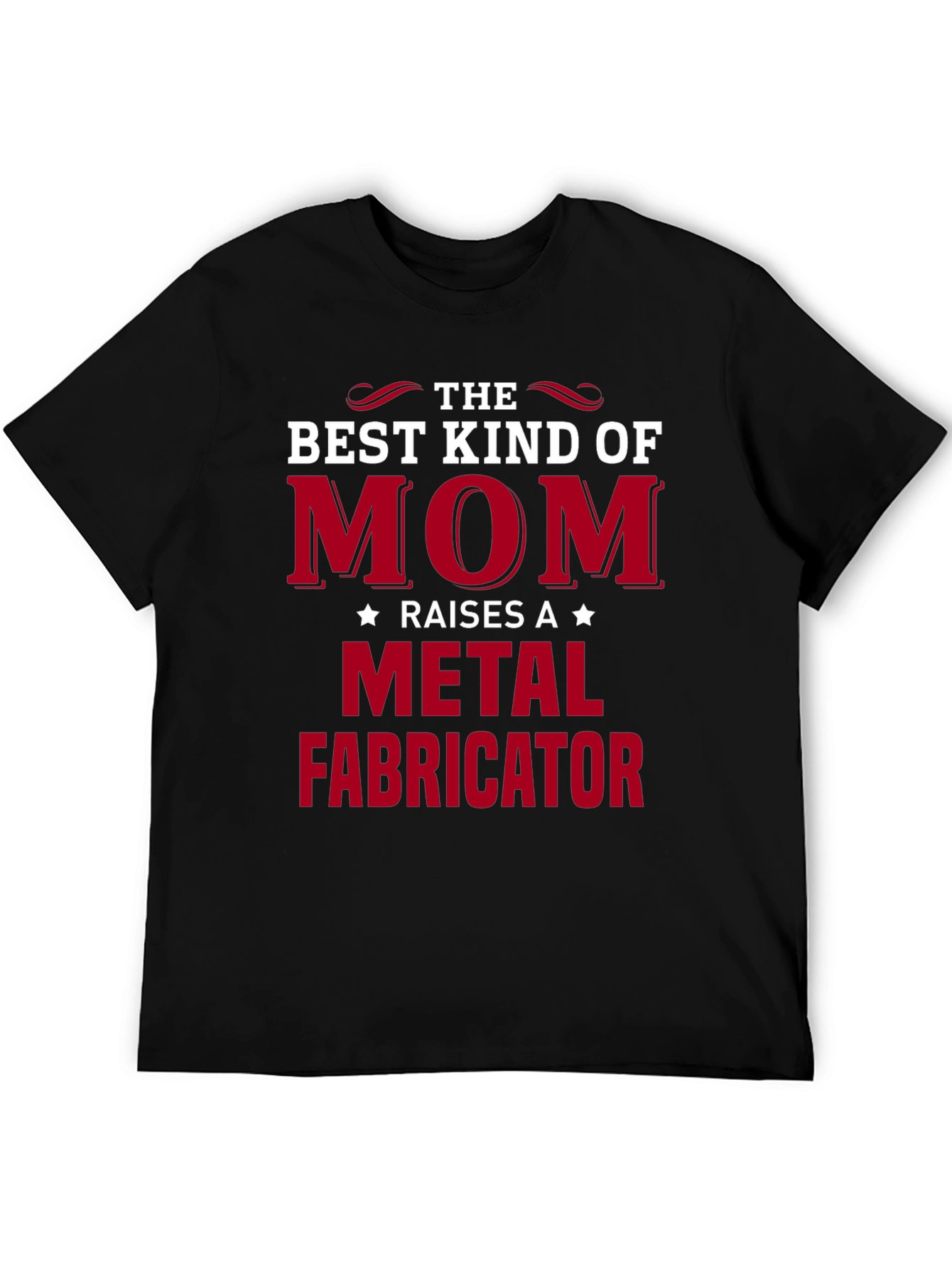 Black Best Kind of Mom Metal Fabricator T-Shirt view 5