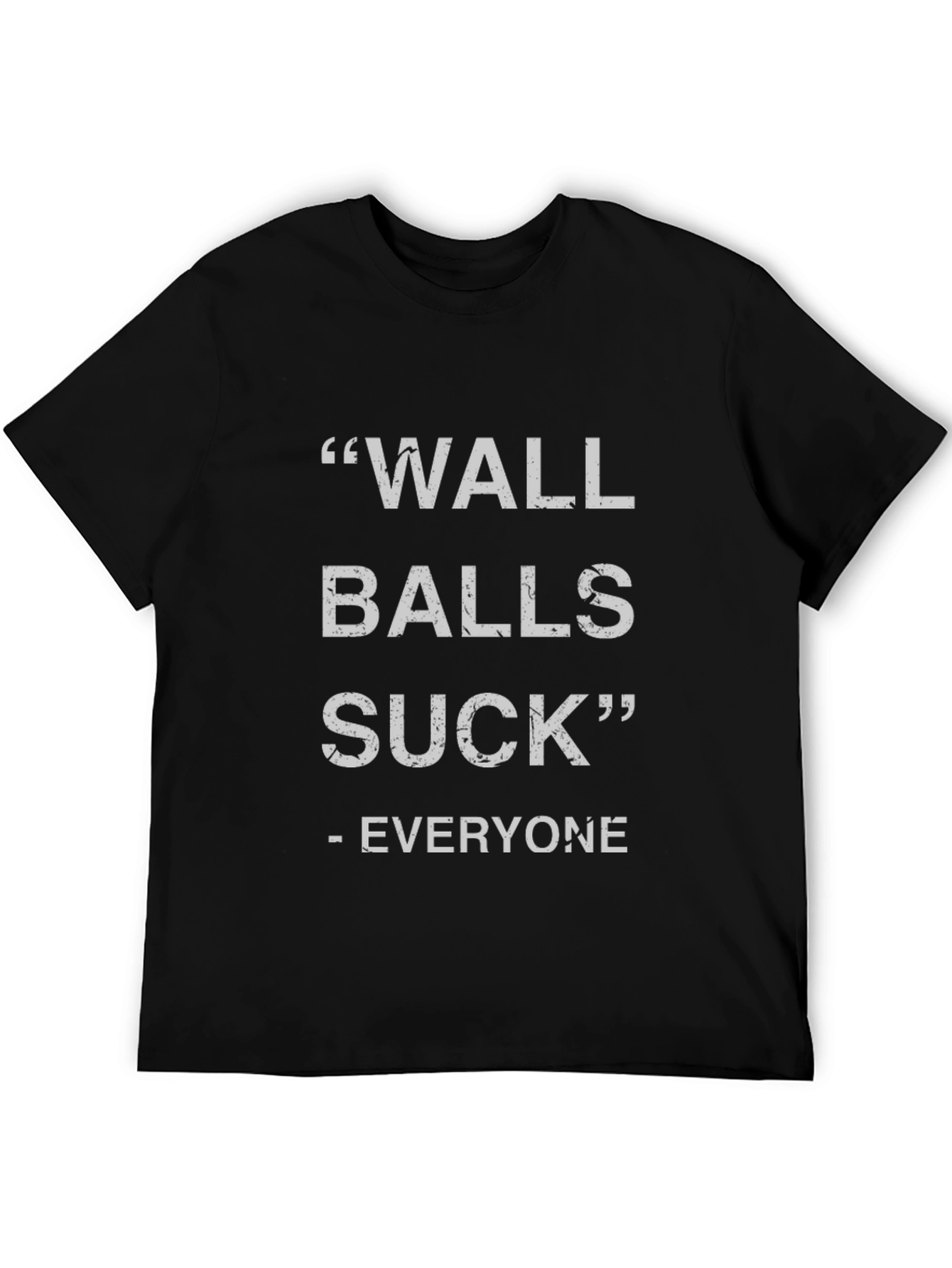Black Wall Balls Suck - Funny Graphic T-Shirt view 5