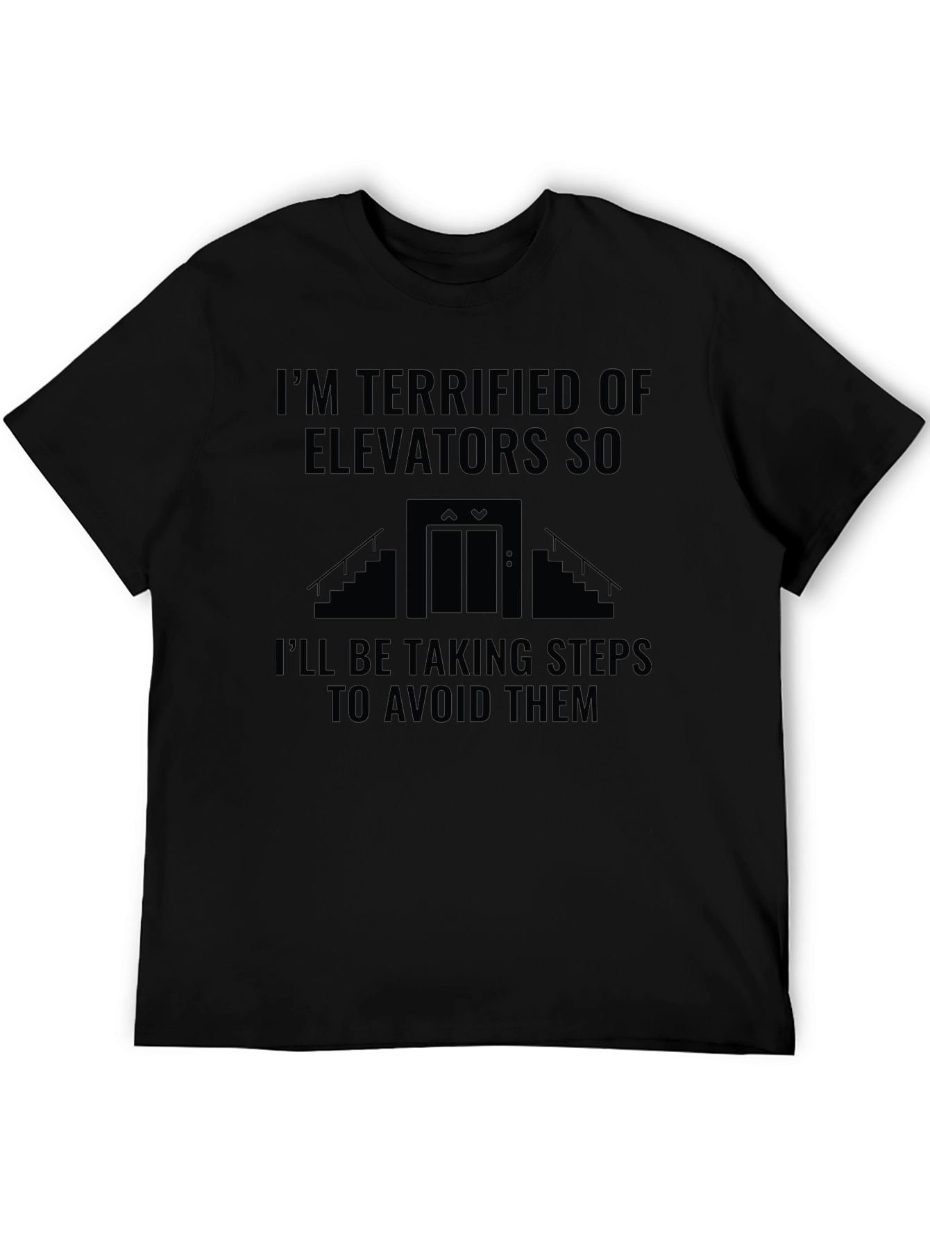 Black Terrified of Elevators Humor T-Shirt view 5
