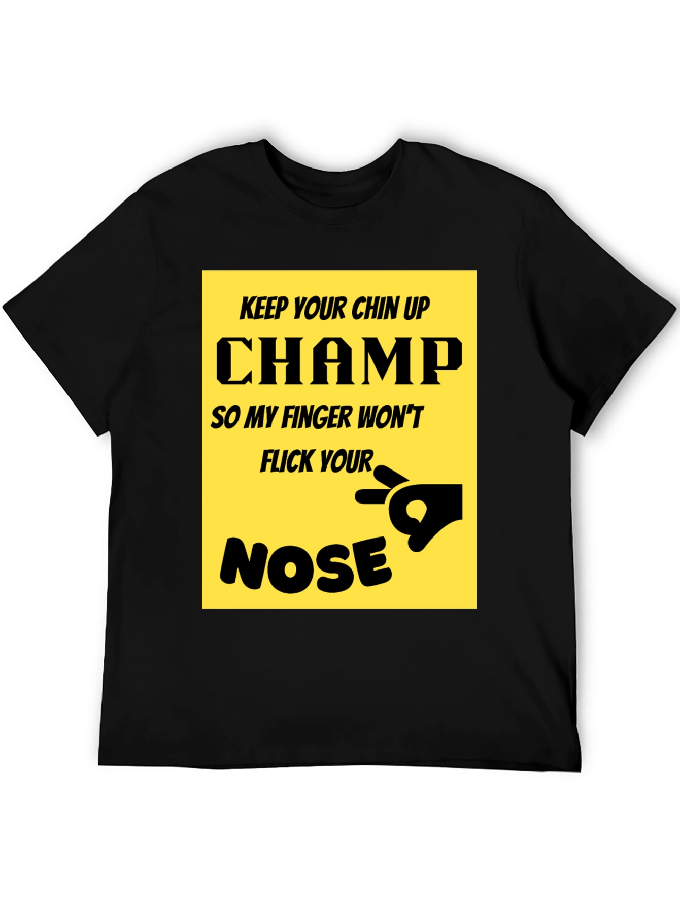 Black Keep Your Chin Up Champ T-Shirt Funny Novelty Tee view 5