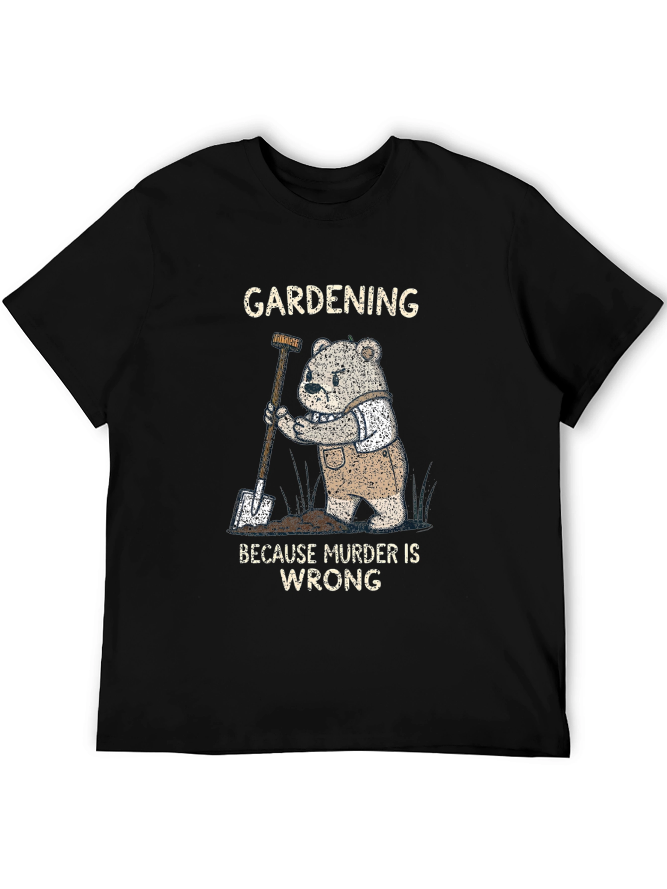 Black Gardening Because Murder Is Wrong Funny T-Shirt view 5